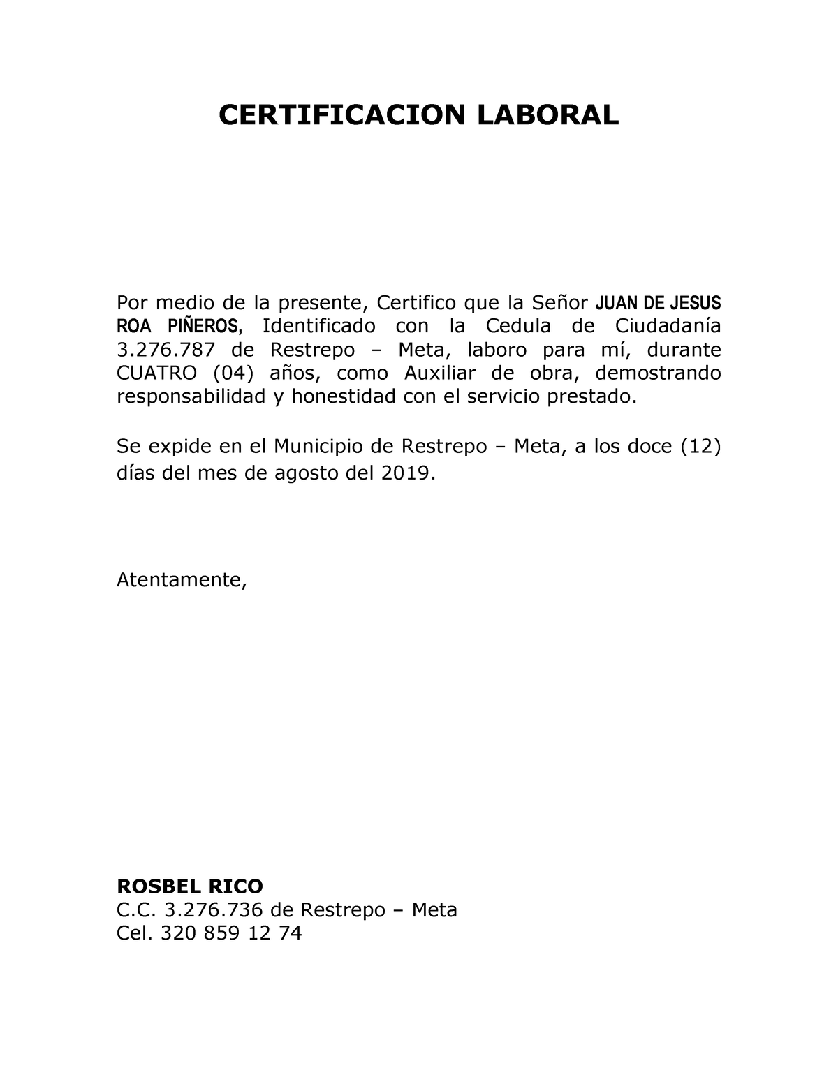 Certificacion Laboral DE Utilizar - ####### Por medio de la presente ...