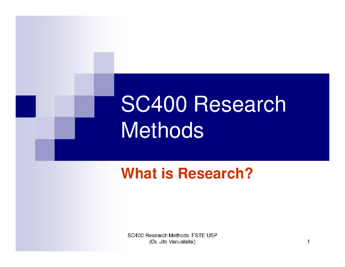 m1-1-lecture-a-definition-of-research-sc400-research-methods-what-is