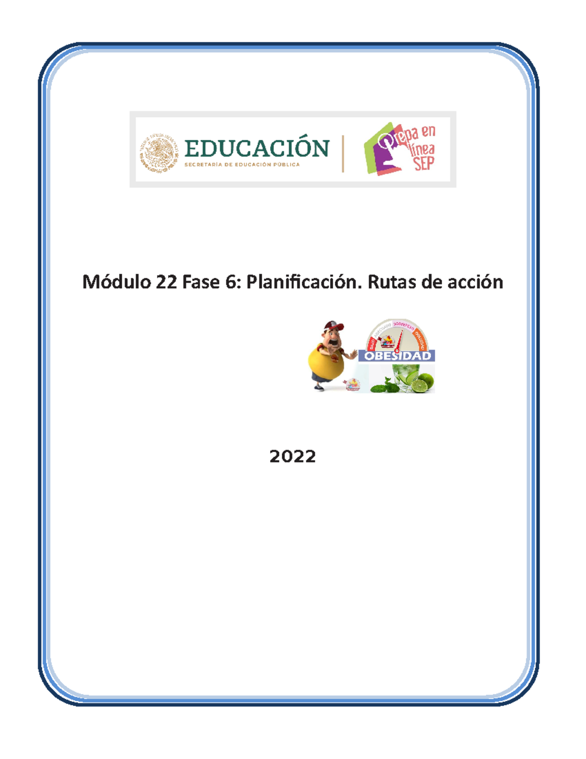 Módulo 22 Fase 6 Planificación. Rutas De Acción - Módulo 22 Fase 6 ...