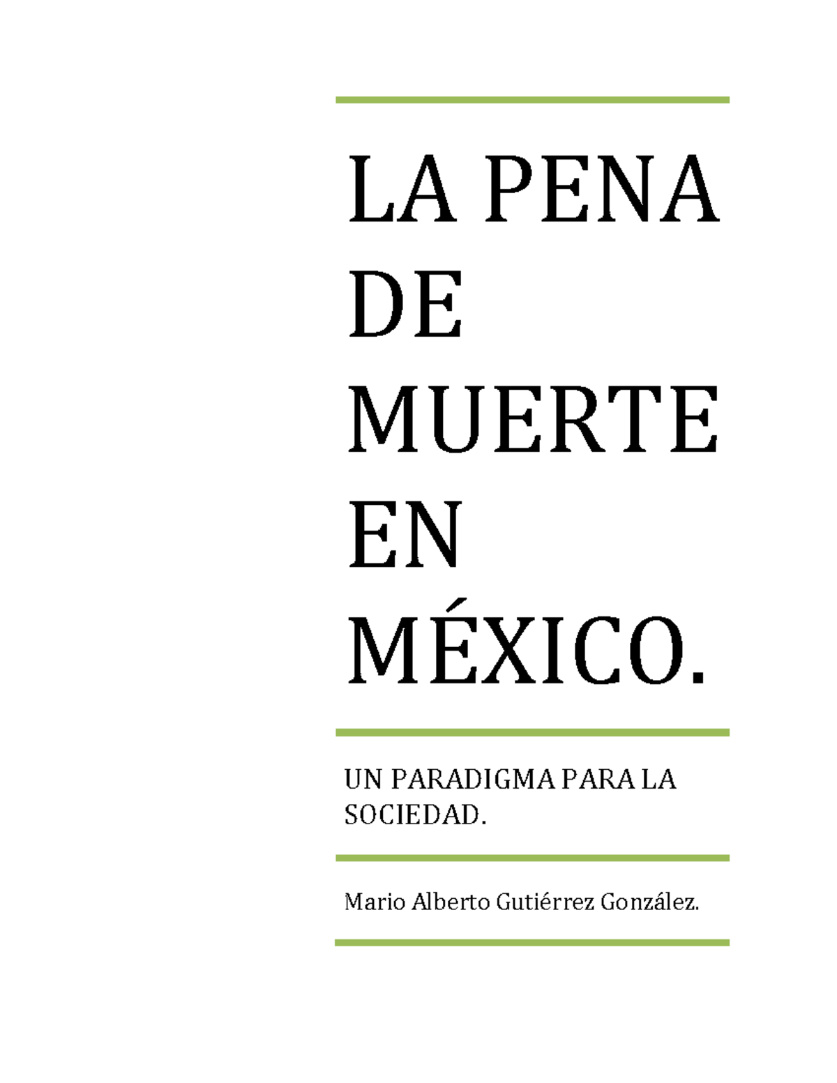 Pena De Muerte En Mexico Gutierrez Gonzales Mario Alberto - LA PENA DE ...