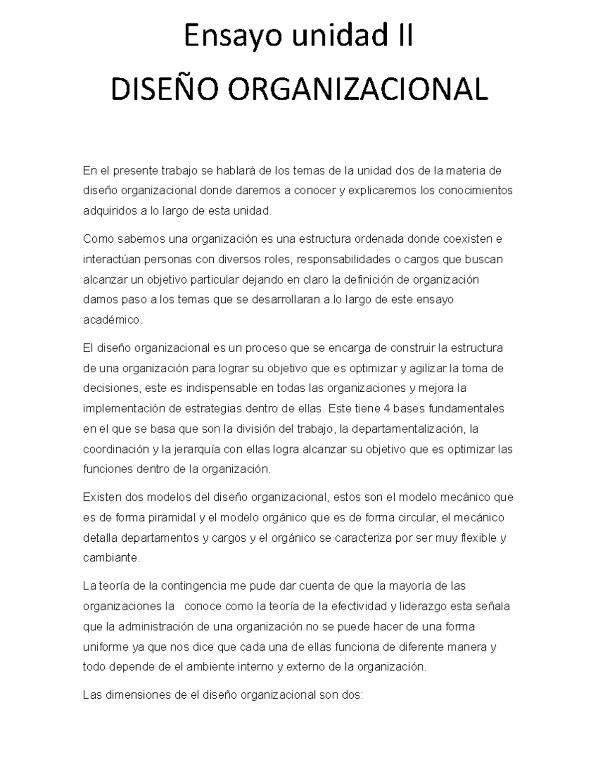 Ensayodiseñoorganizacionalunidad 2abril - En el presente trabajo se hablará  de los temas de la - Studocu