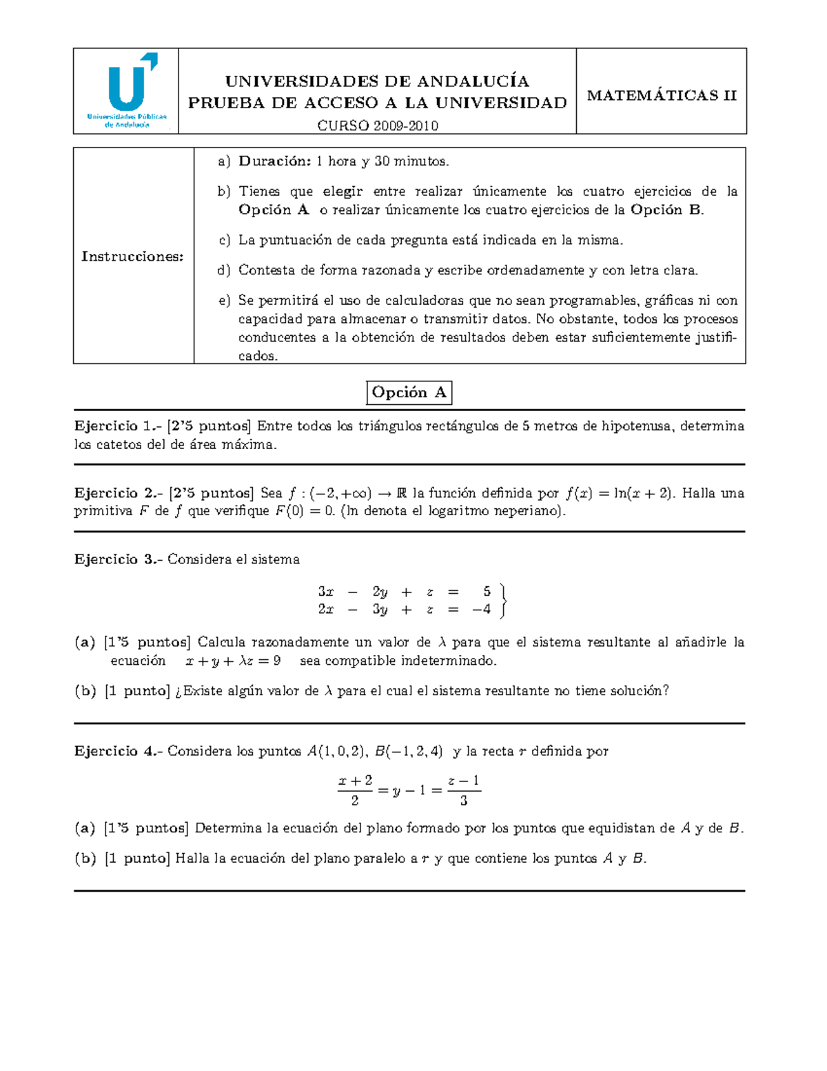 Mat II Examen 1 - UNIVERSIDADES DE ANDALUC ́IA PRUEBA DE ACCESO A LA ...