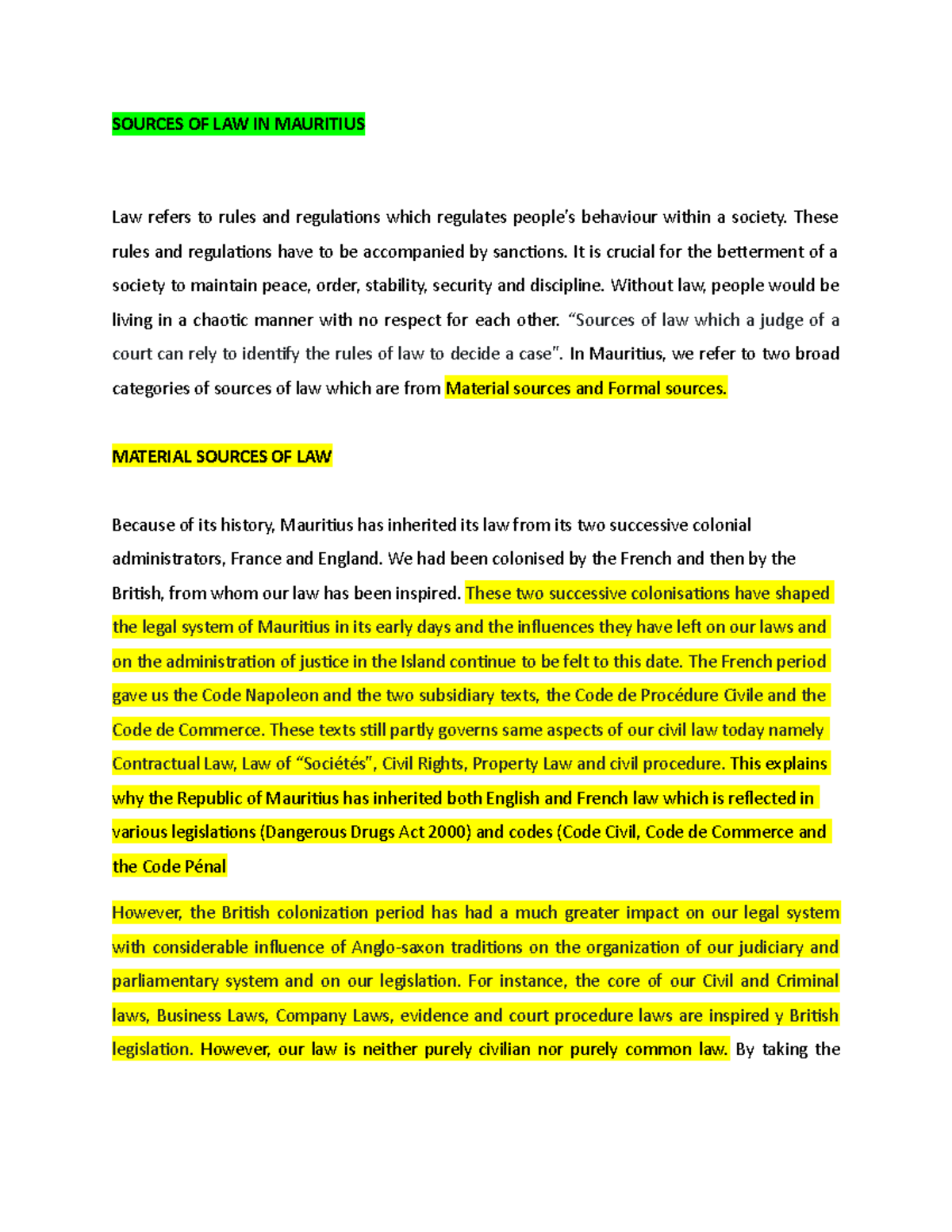 Sources OF LAW IN Mauritius SOURCES OF LAW IN MAURITIUS Law refers to