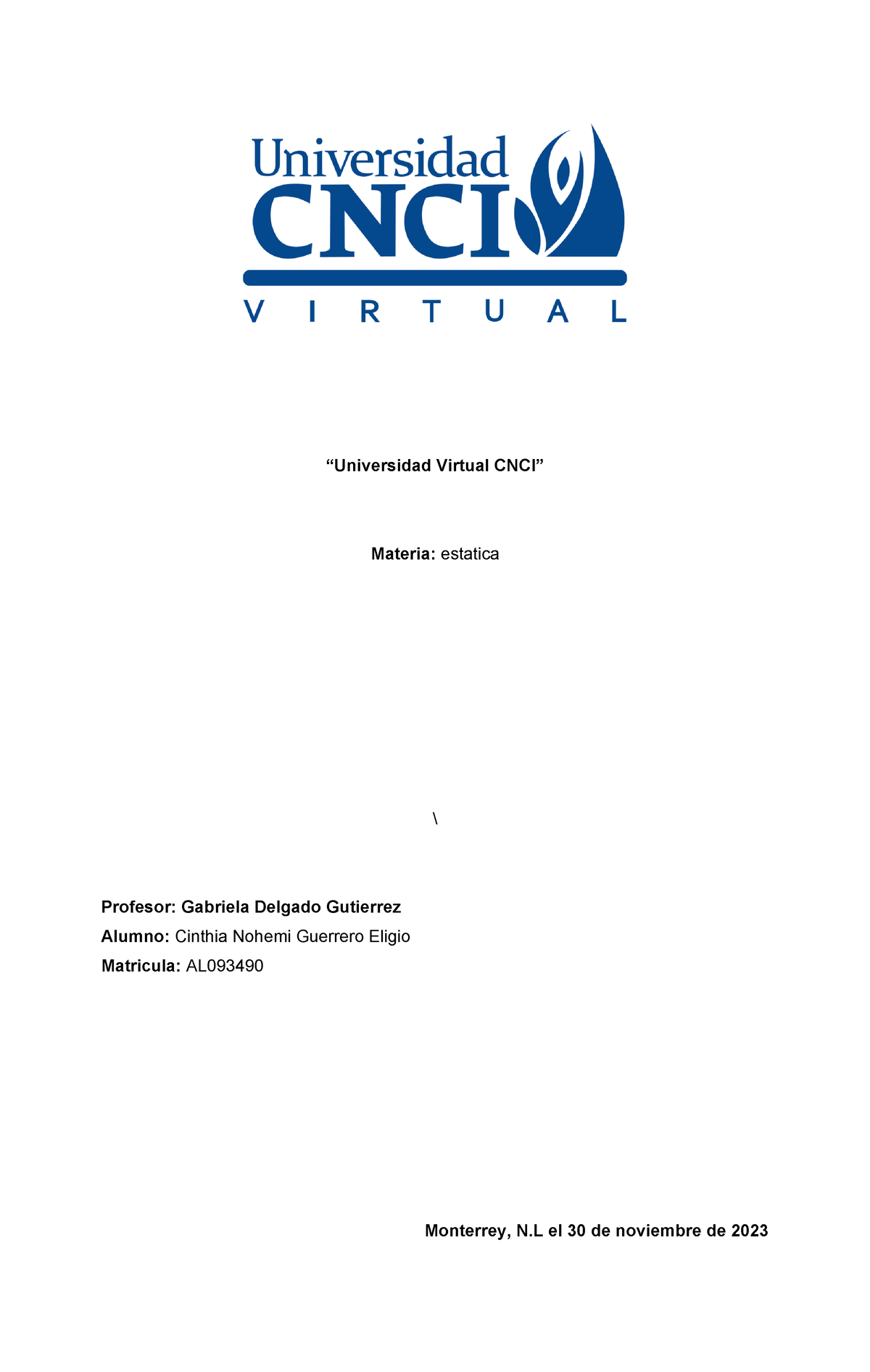 Estatica Actividad 1 - “Universidad Virtual CNCI” Materia: Estatica ...