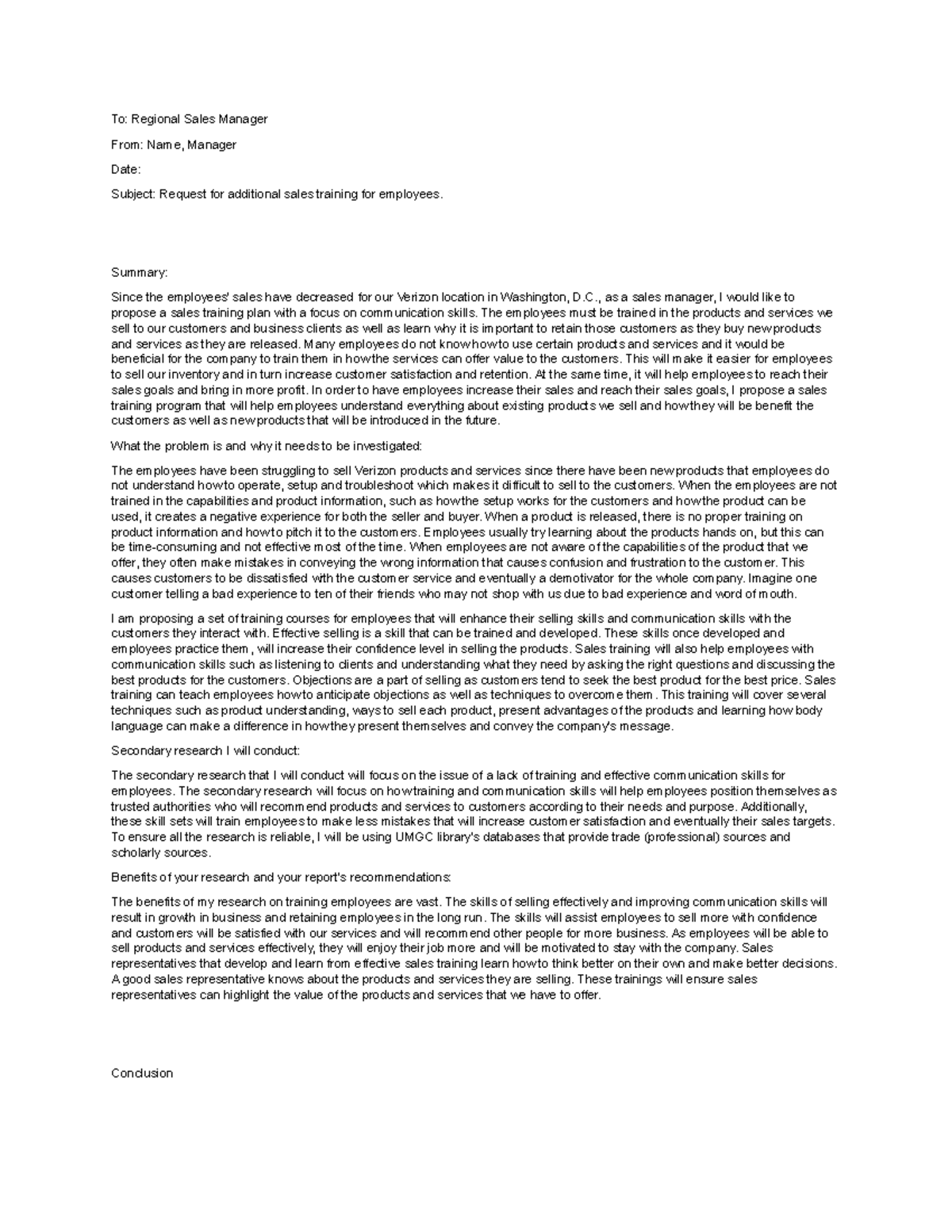 Memorandum WRTG 394 - To: Regional Sales Manager From: Name, Manager ...