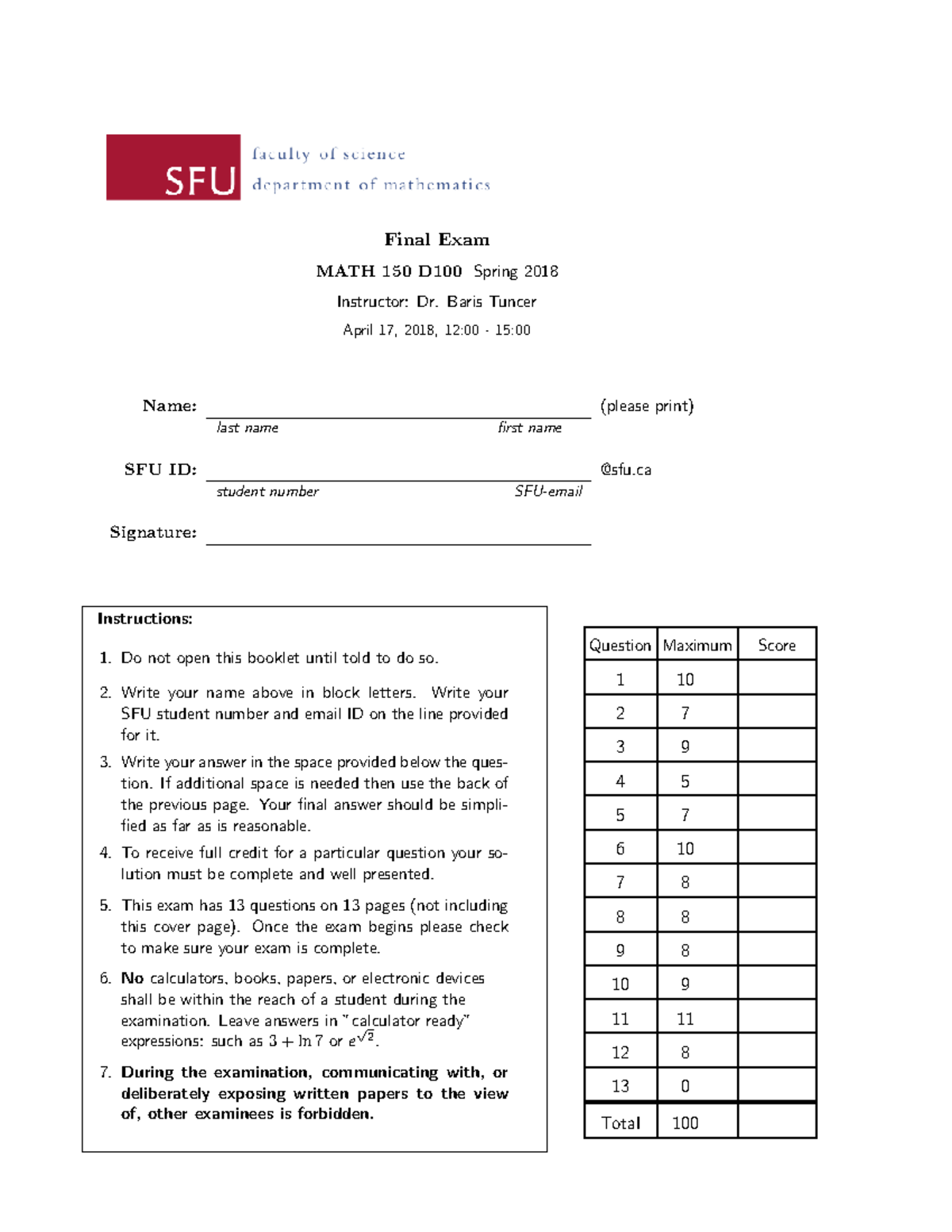 Final 18 May Spring 2018, questions - Final Exam MATH 150 D100 Spring ...