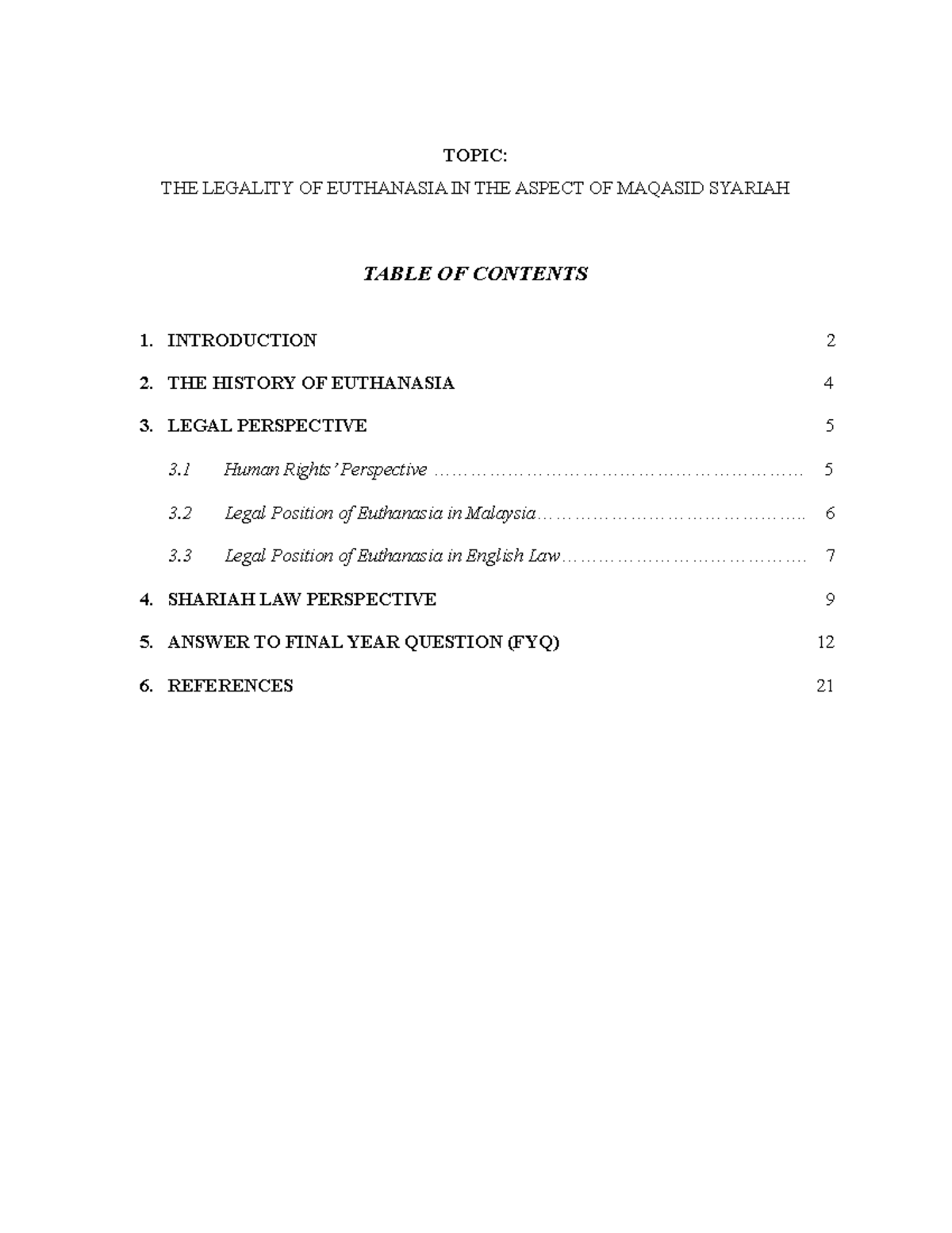 The Legality of Euthanasia in Islamic Law TOPIC THE LEGALITY OF
