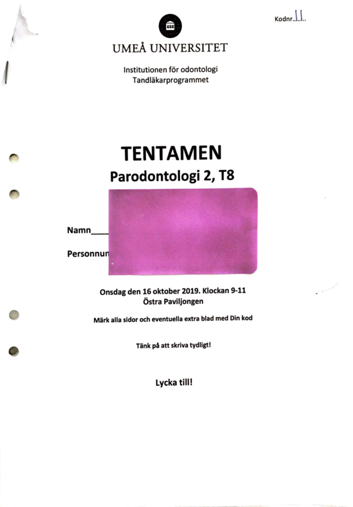 Parodkir-2019 - Godkänd Tentamen - I • • Namn E UMEA UNIVERSITET ...