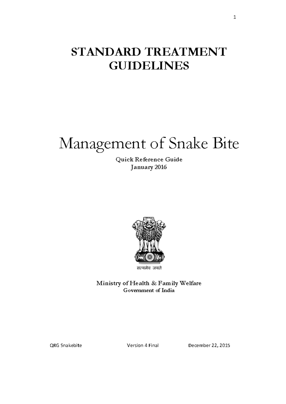 Snakebite QRG Overview STANDARD TREATMENT GUIDELINES Management Of