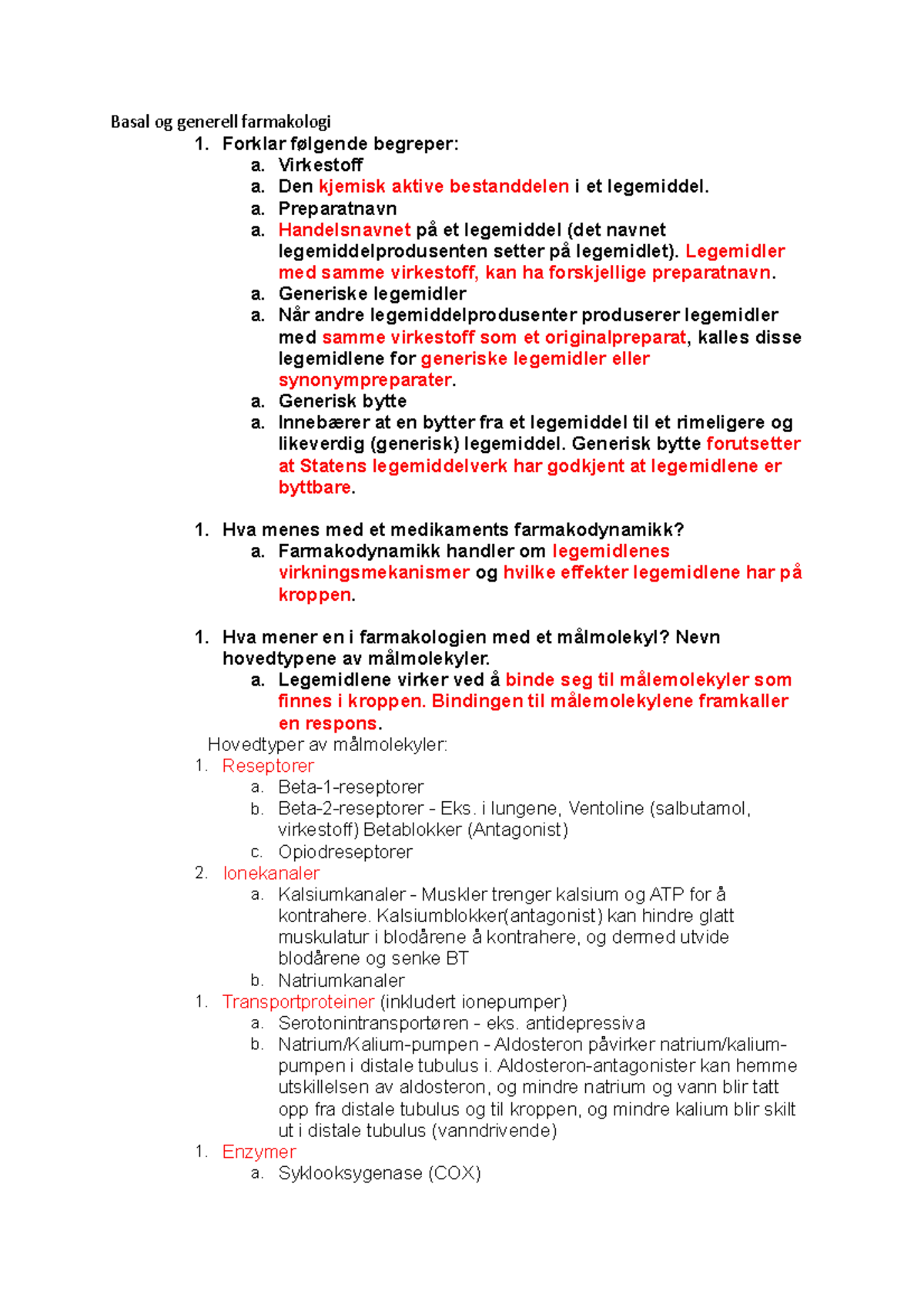 Basal Og Generell Farmakologi - Forklar Følgende Begreper: A ...