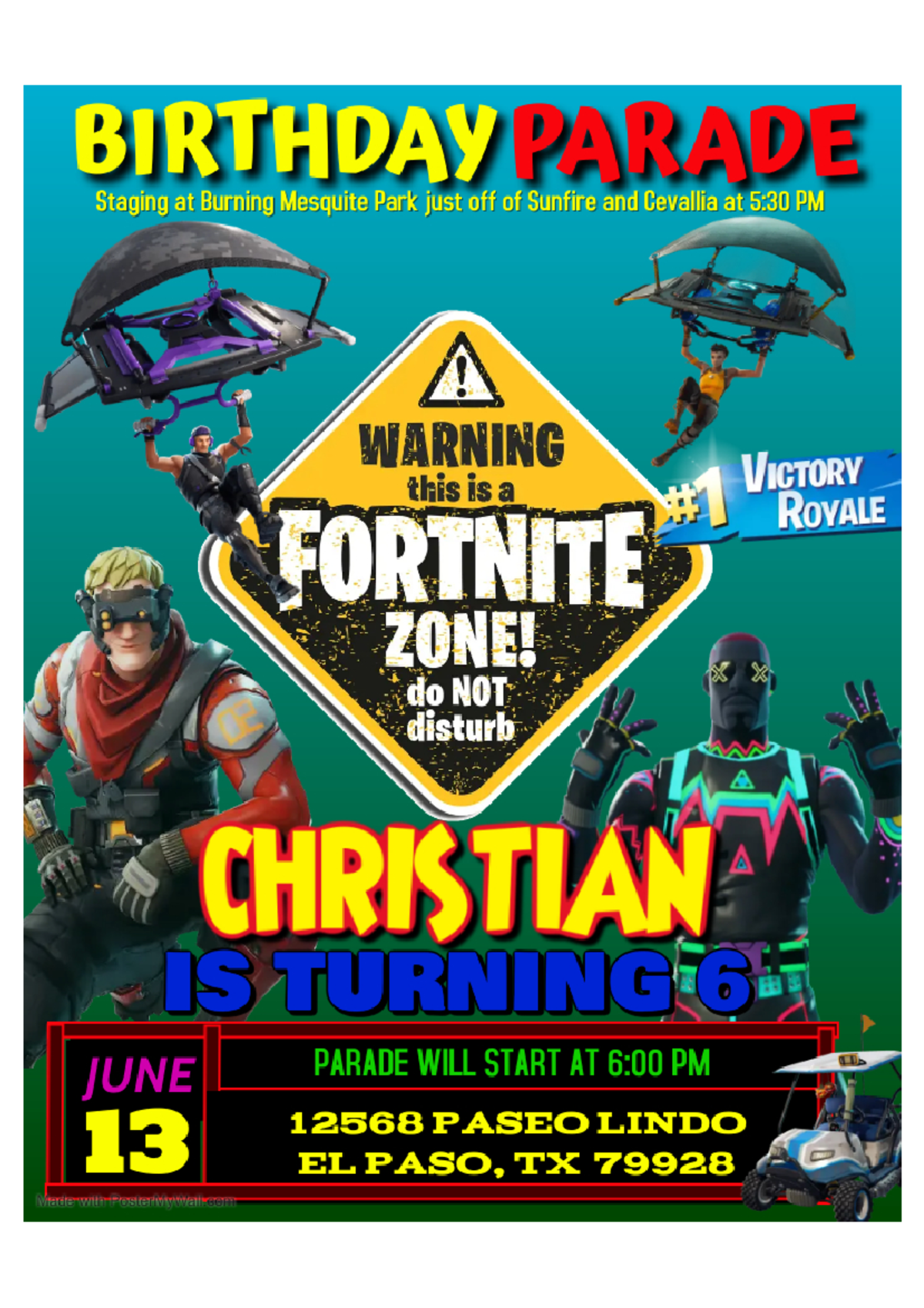 Fortnite Birthday Made With Poster My Wall Birthday Parade Staging At Burning Mesquite Park