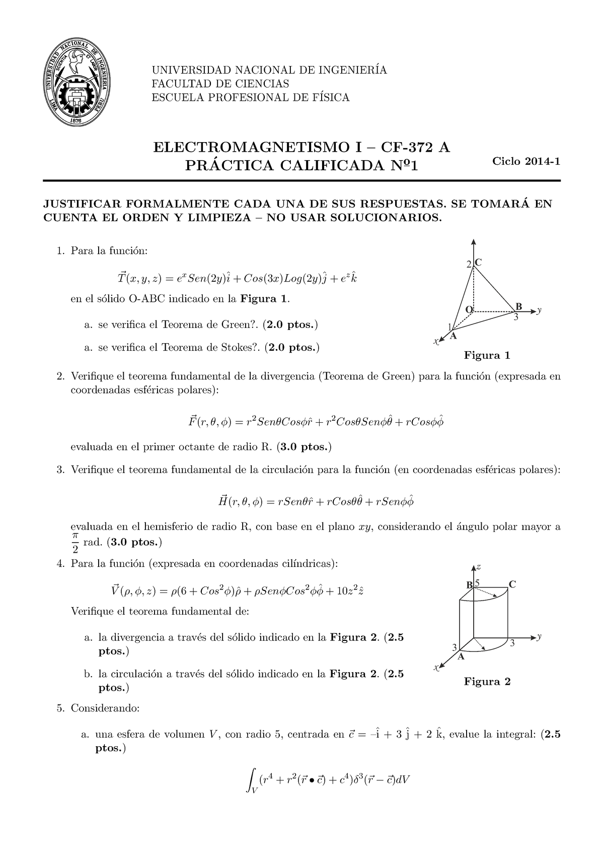 1ra - Práctica Calificada De Electromagnetismo 1. Donde Encontrarán Los ...