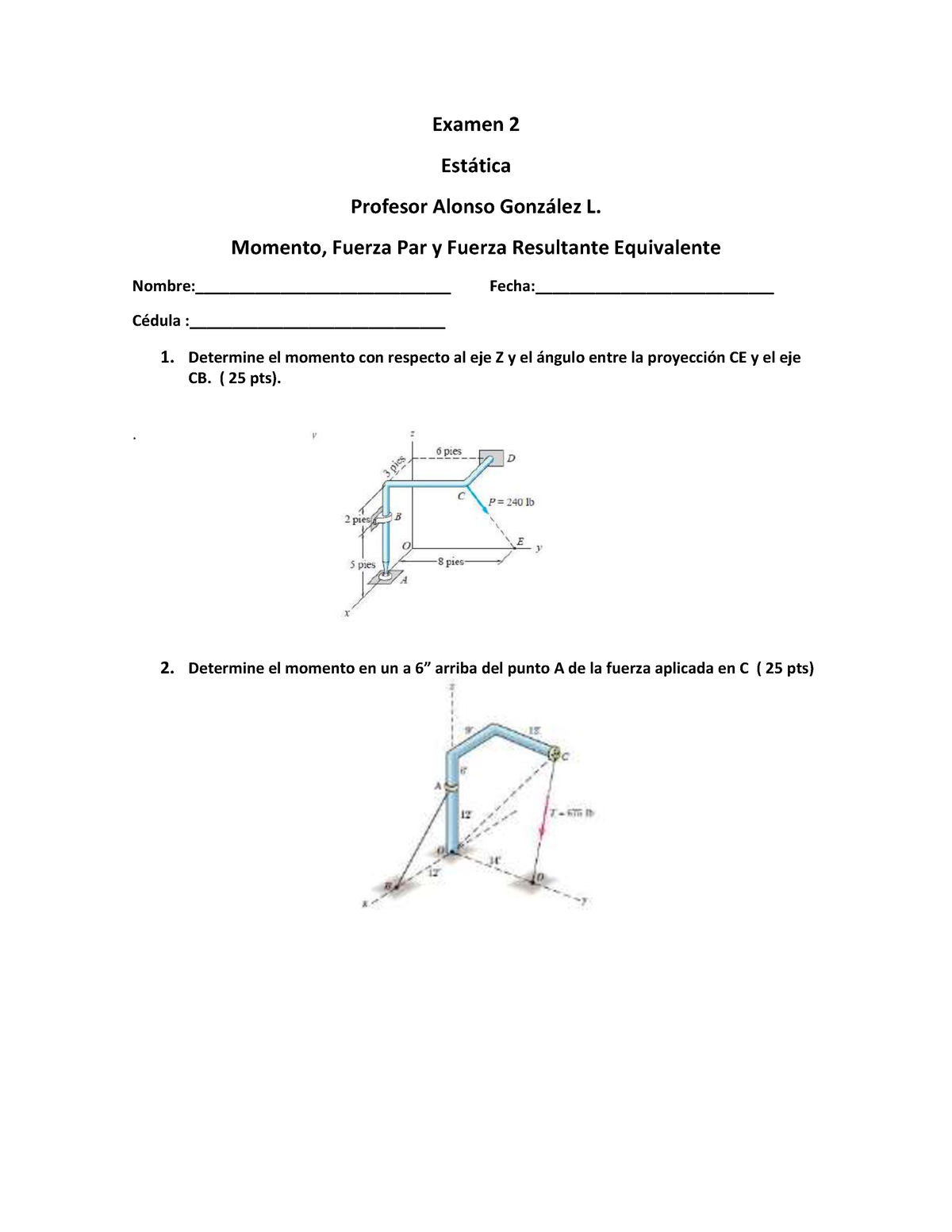 Parcial N-2 - Fff - Examen 2 Est·tica Profesor Alonso Gonz·lez L ...