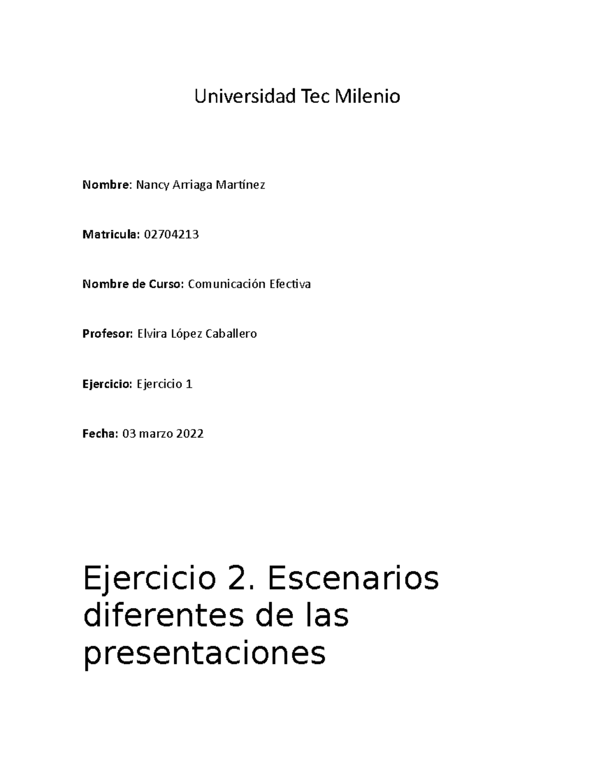 Ejercico 1 Comunicacion Efectiva - Universidad Tec Milenio Nombre ...