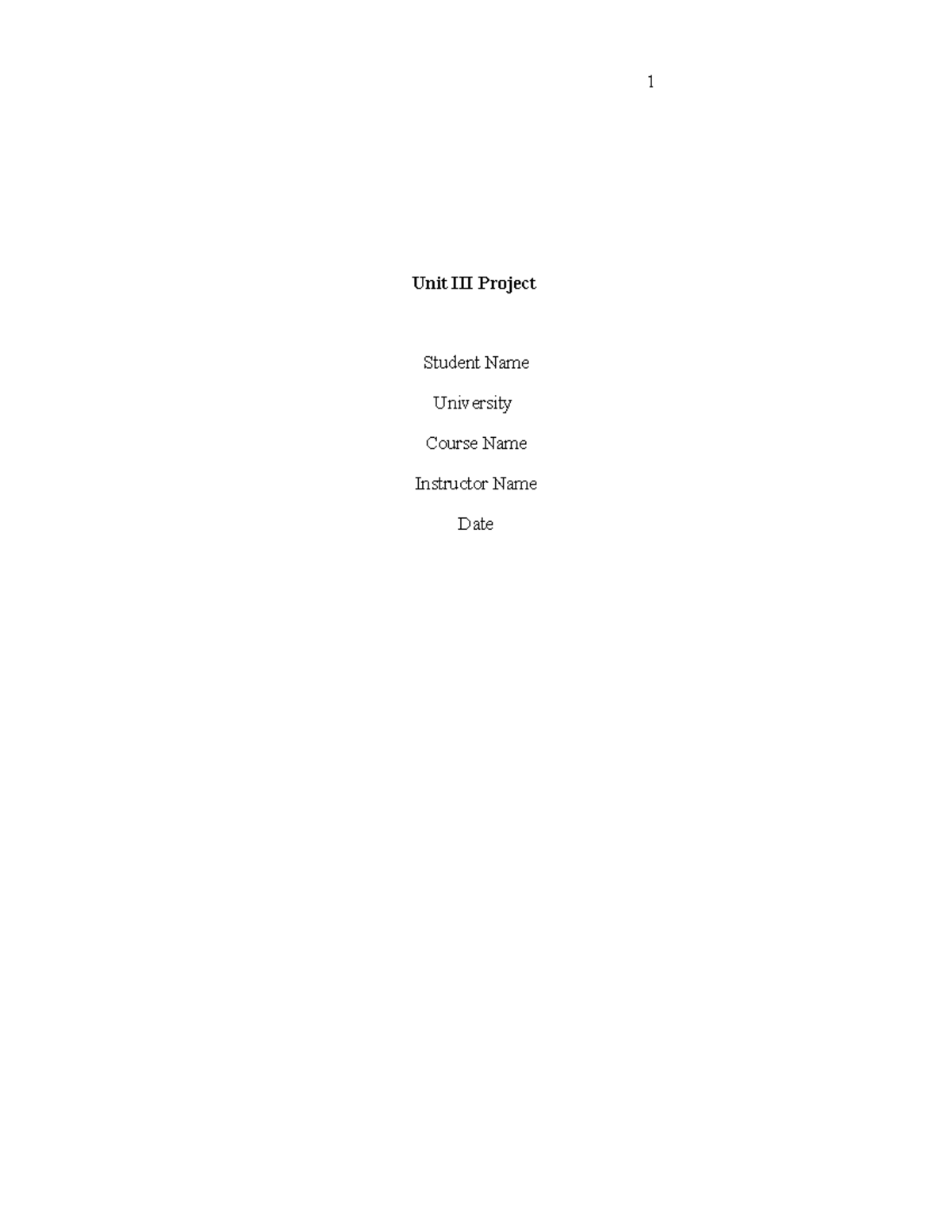 Unit III Consulting Report Template - 1 Unit III Project Student Name ...