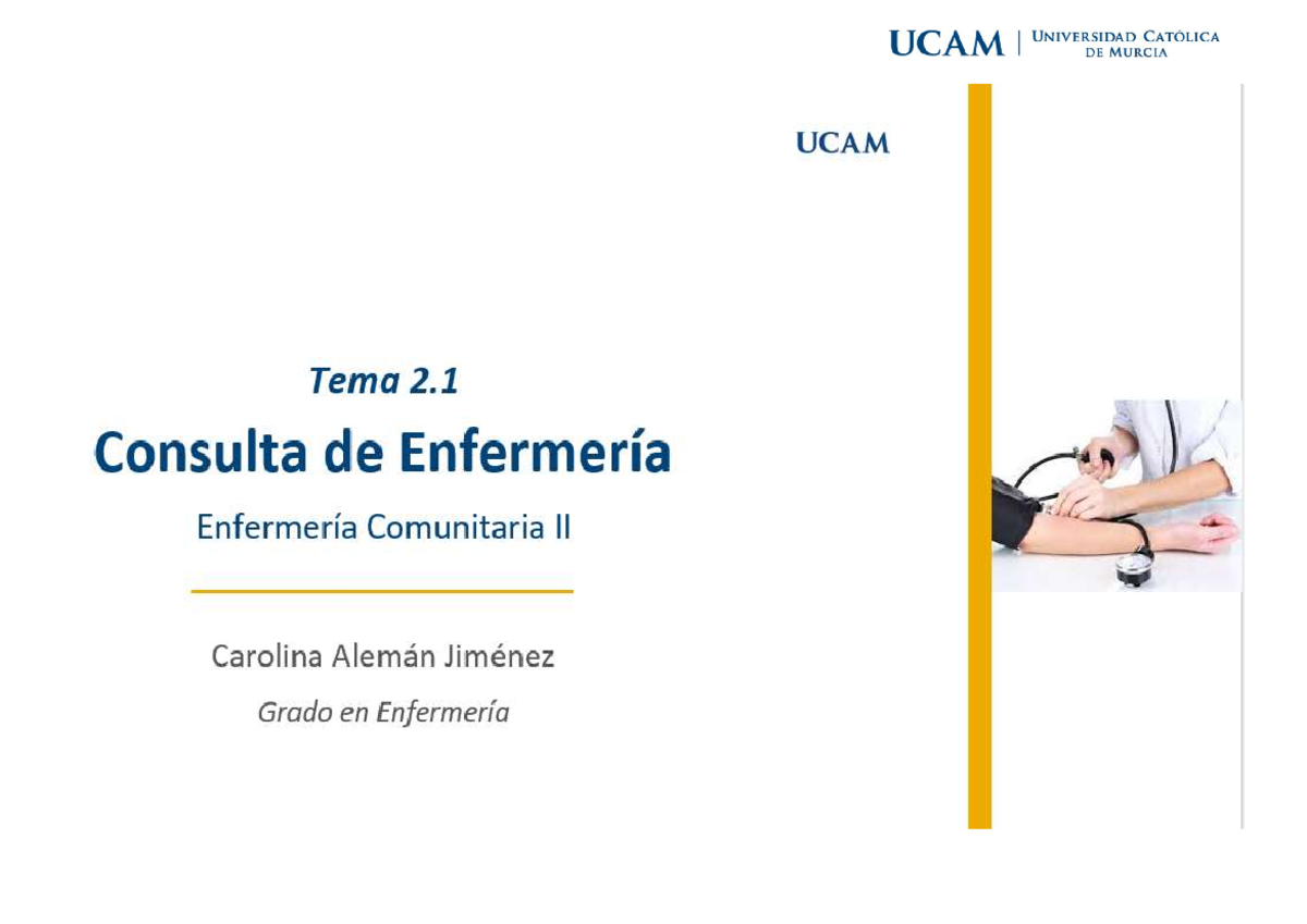 TEMA 2.1 Consultas De Enfermeria - ENFERMERÍA COMUNITARIA II ENFERMERÍA ...