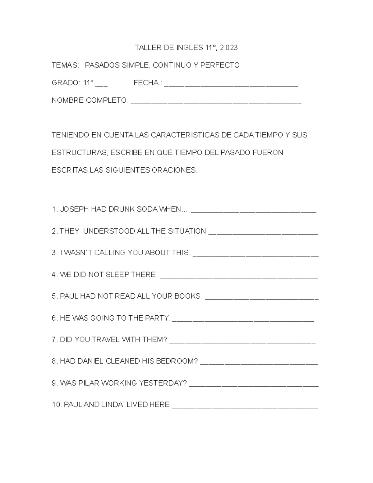 Taller DE Ingles 11 TALLER DE INGLES 11°, 2. TEMAS PASADOS SIMPLE