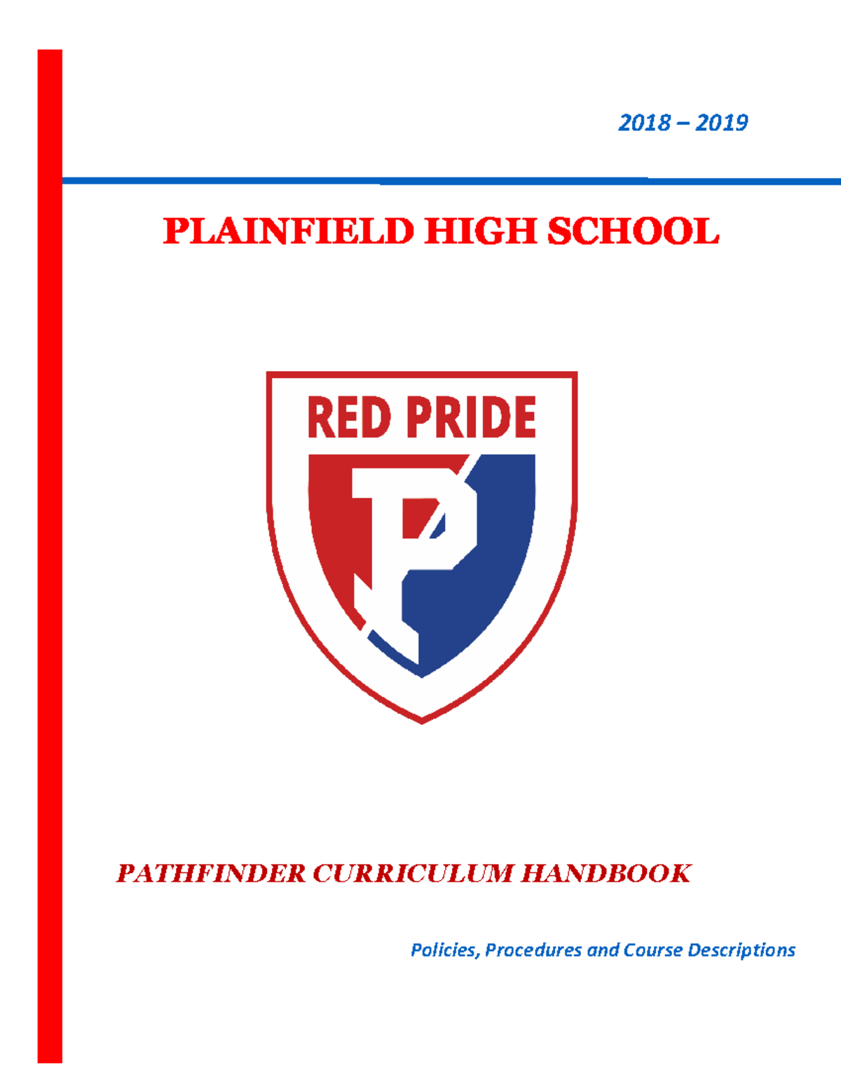 PHS Pathfinder 2018 .2019 - 2018 – 2019 PATHFINDER CURRICULUM HANDBOOK ...