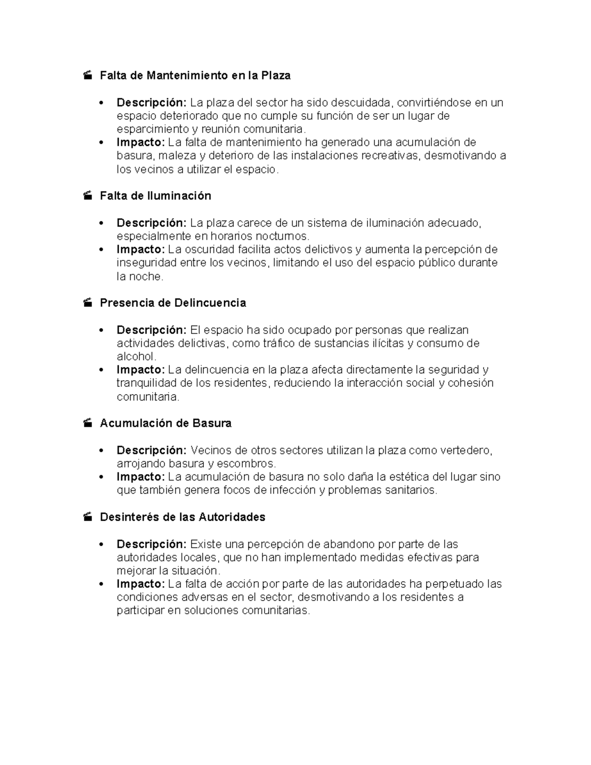 Falta de Mantenimiento en la Plaza - Impacto: La falta de mantenimiento ...