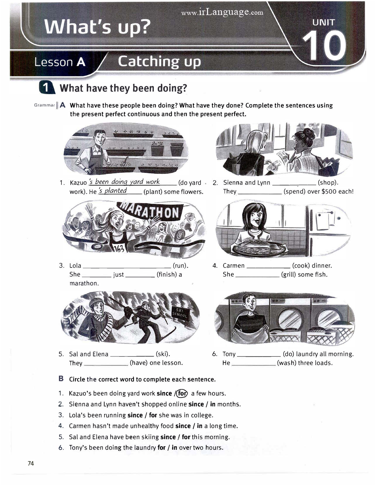 Unit 10 Wb What S Up Student Book Complete What Have They Been Doing Grammar A What Studocu