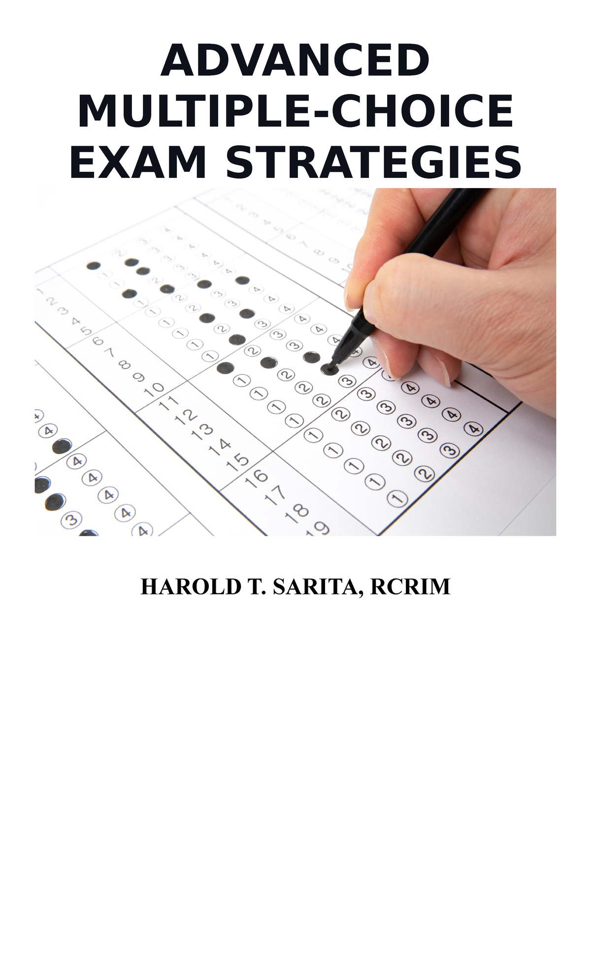 Advance Multiple- Choice EXAM Strategies - ADVANCED MULTIPLE-CHOICE ...