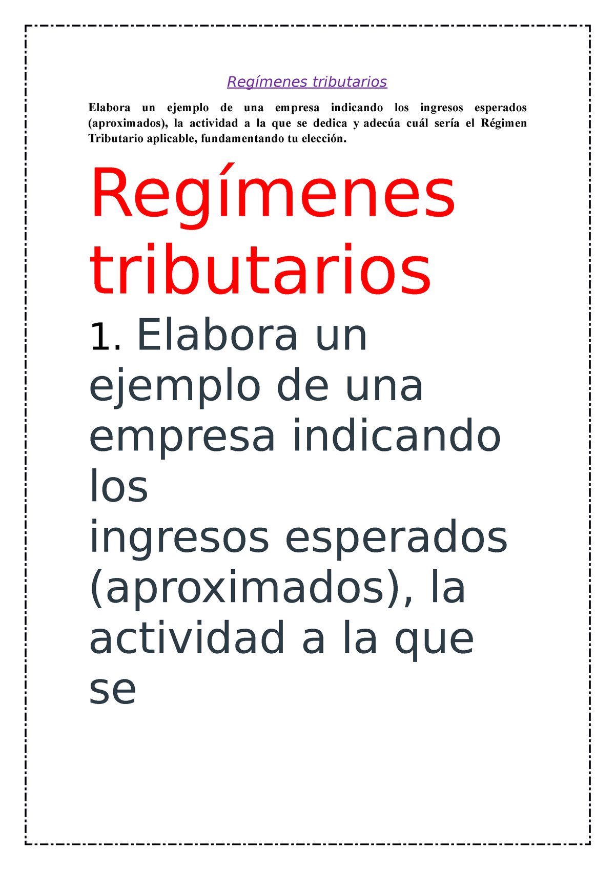 Regímenes Tributarios Regímenes Tributarios Elabora Un Ejemplo De Una Empresa Indicando Los 8475