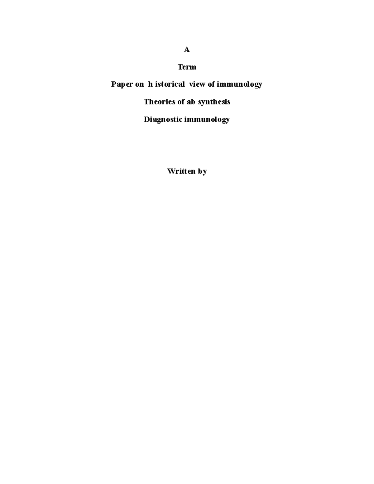 History of immunity - Brief description of immunology and effects - A ...