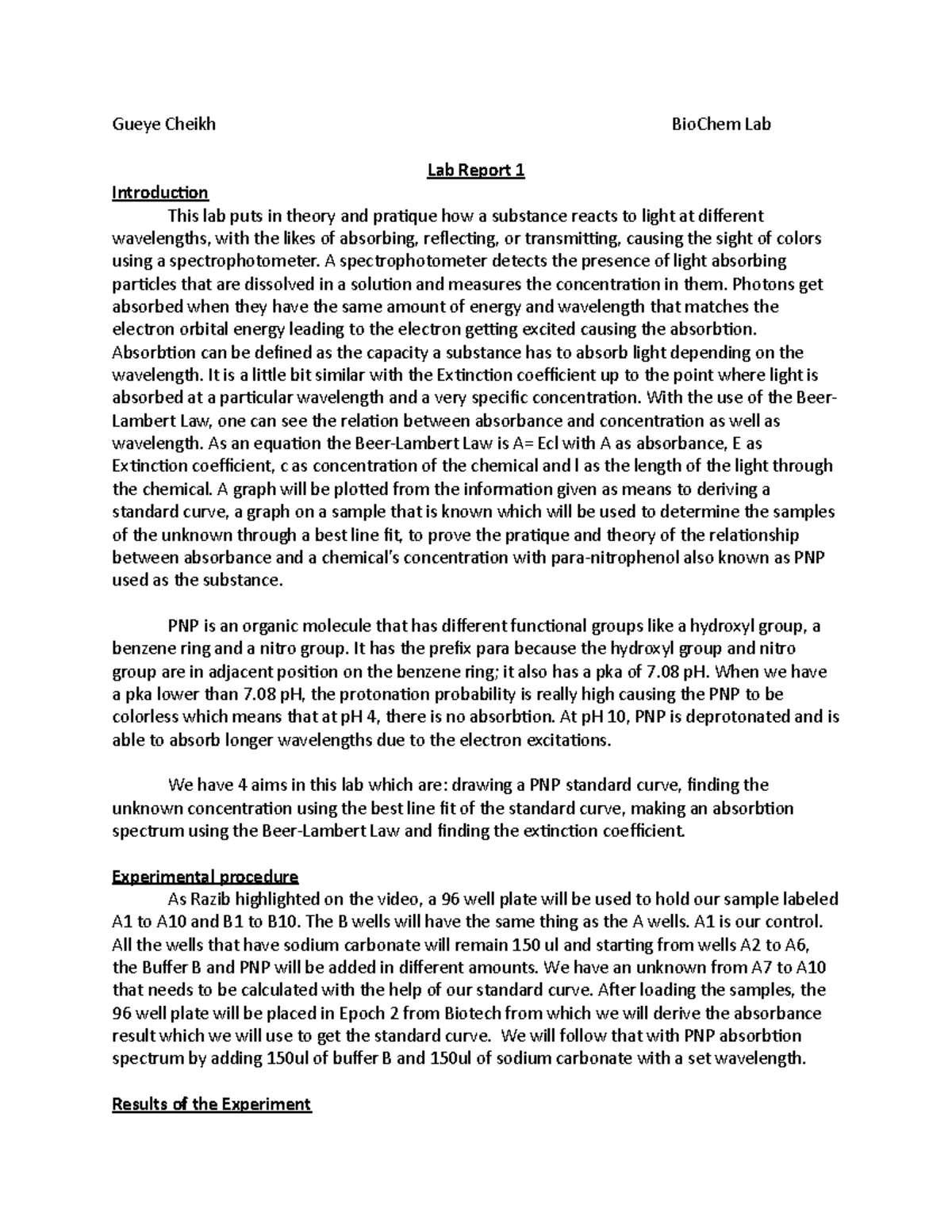 Lab Report number one PNP assay, easy Gueye Cheikh BioChem Lab Lab Report 1 Introduction This
