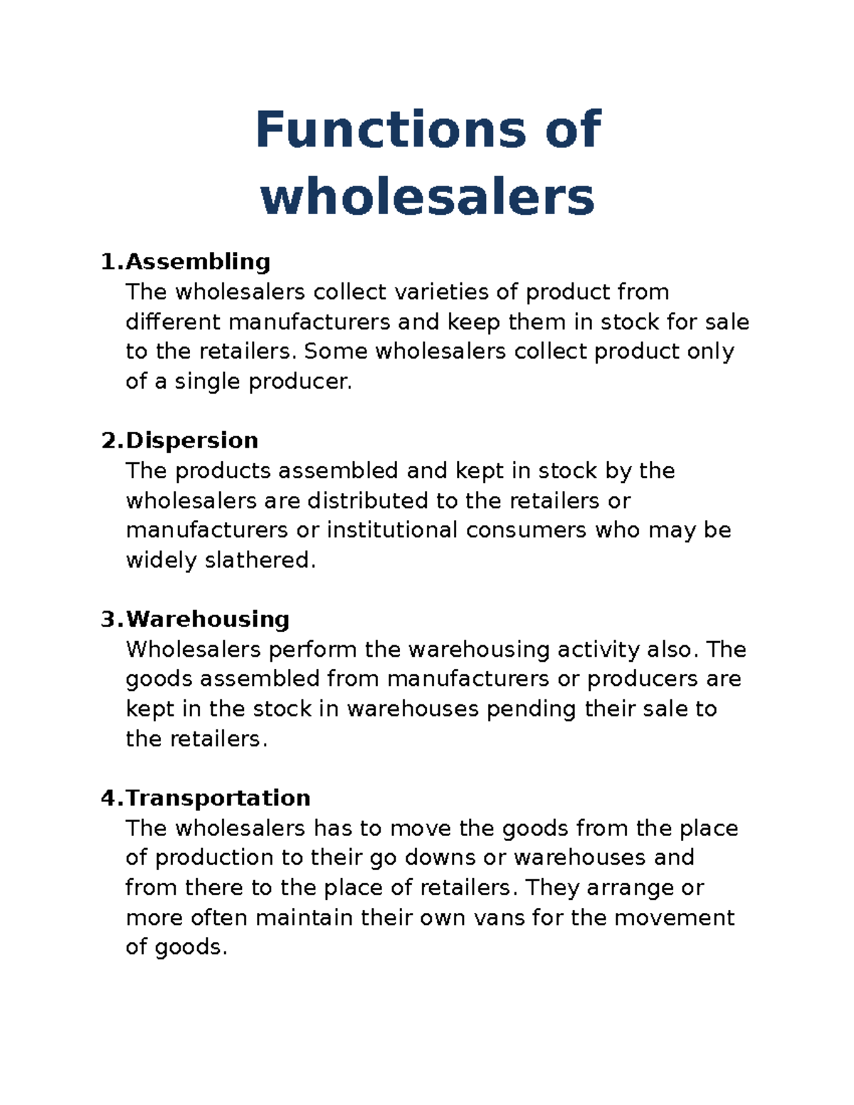 Functions Of Wholesalers Some Wholesalers Collect Product Only Of A 