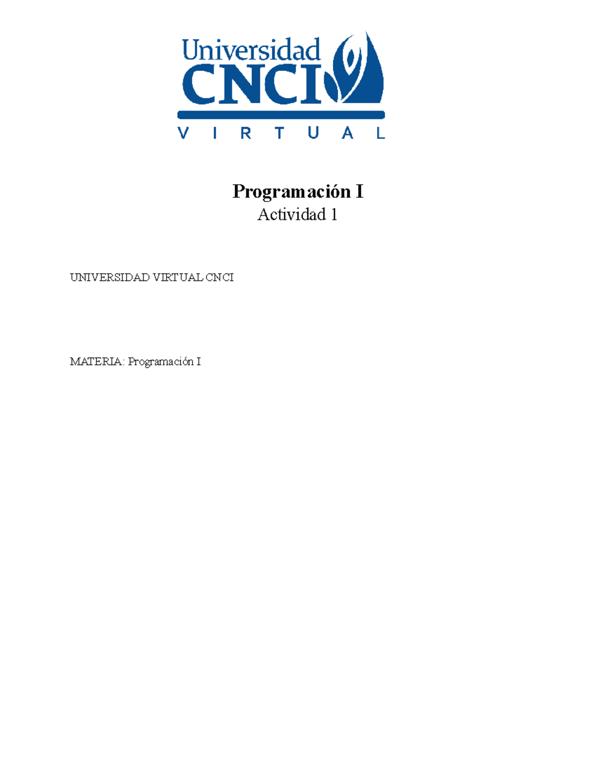 Actividad 1- Programacion I - Programación I Actividad 1 UNIVERSIDAD ...