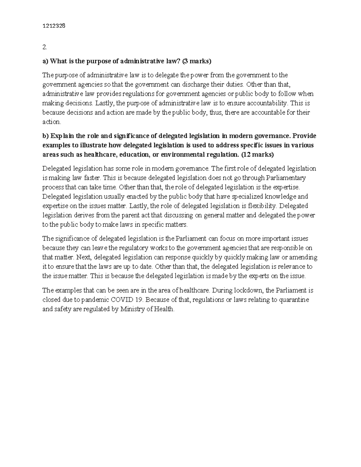 Administrative Law 1212328 2. a) What is the purpose of