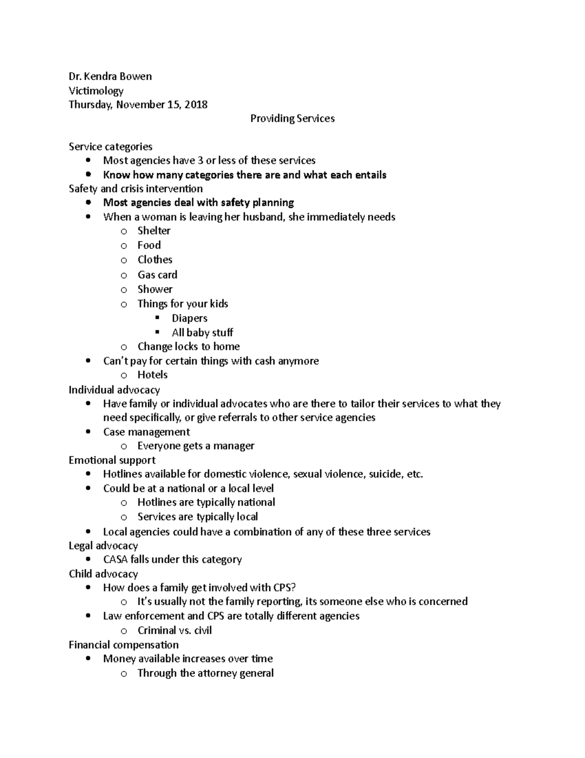 Providing Services Dr. Kendra Bowen Dr. Kendra Bowen Victimology