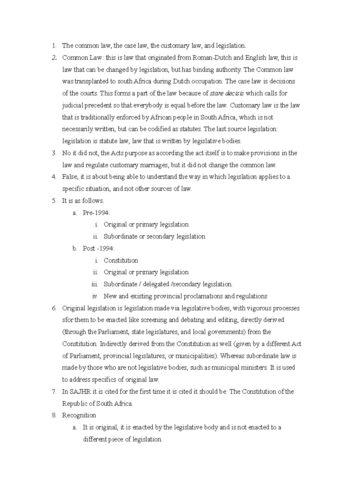 Tutorial 6 - 1. The common law, the case law, the customary law, and ...