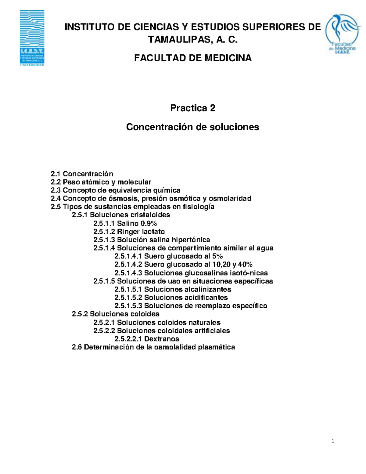 Practica 2 - TAMAULIPAS, A. C. FACULTAD DE MEDICINA Practica 2 ...