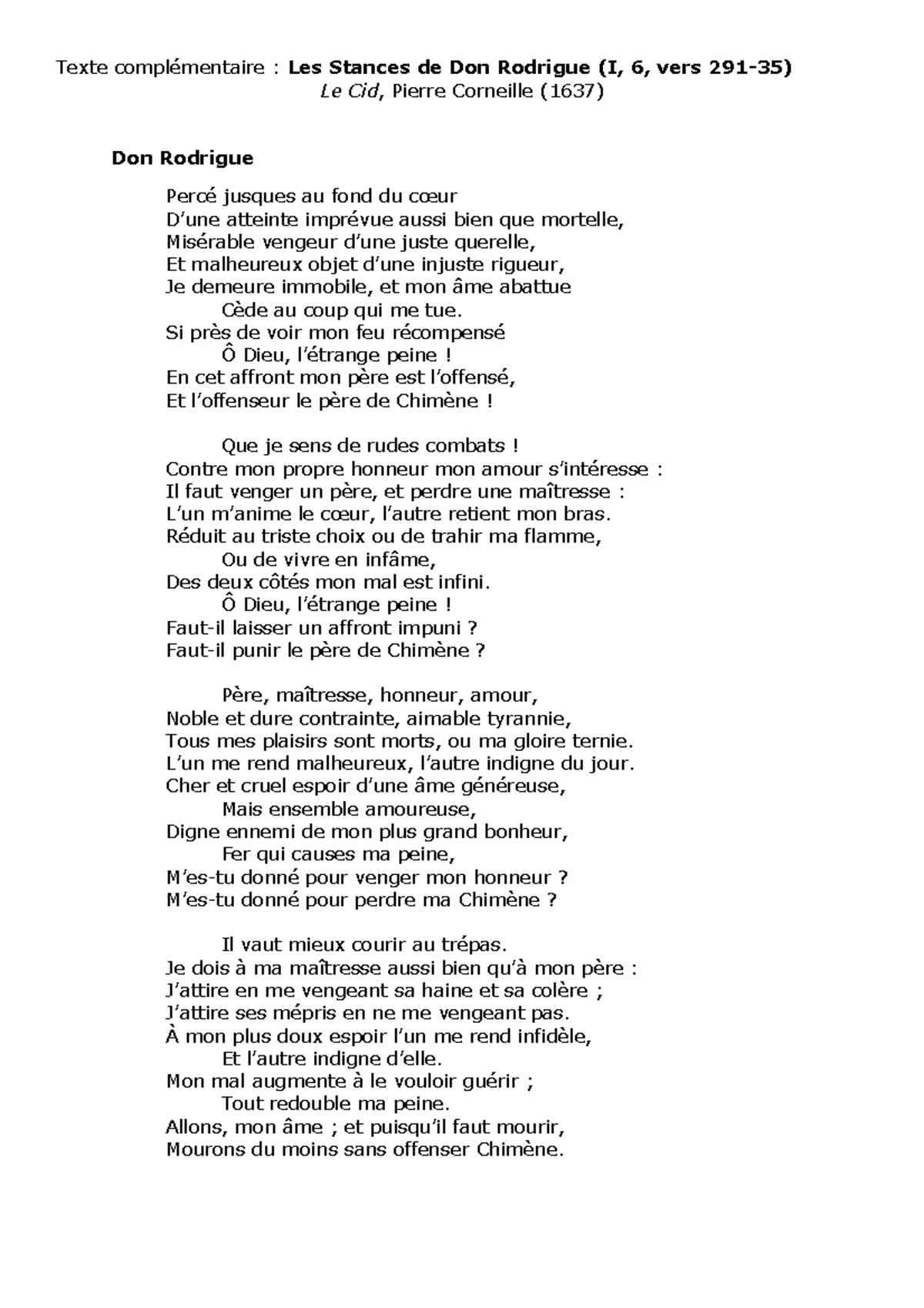 Stancesdu Cid Texte complémentaire Les Stances de Don Rodrigue (I, 6, vers 29135) Le Cid Stancesdu Cid Texte complémentaire Les Stances de Don Rodrigue (I, 6, vers 29135) Le Cid