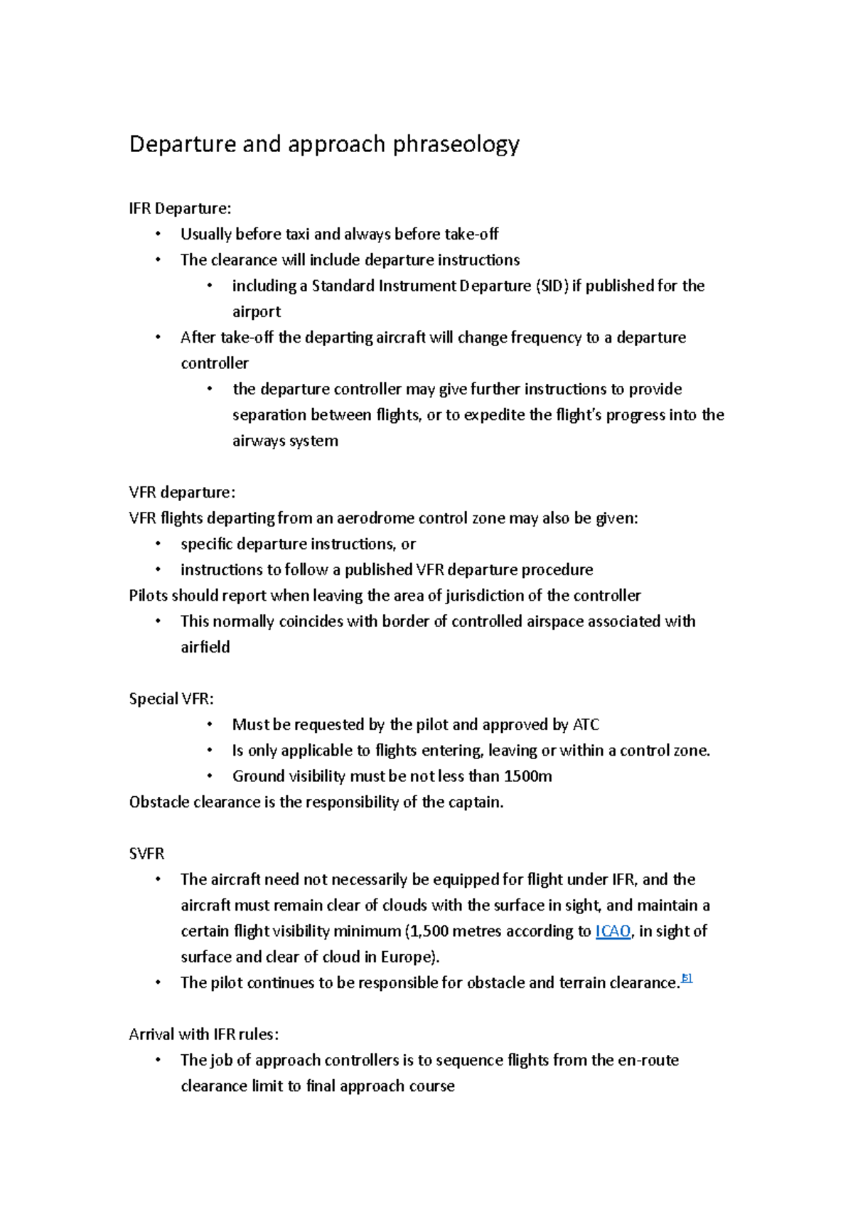 Departure and approach phraseology Ground visibility must be not less