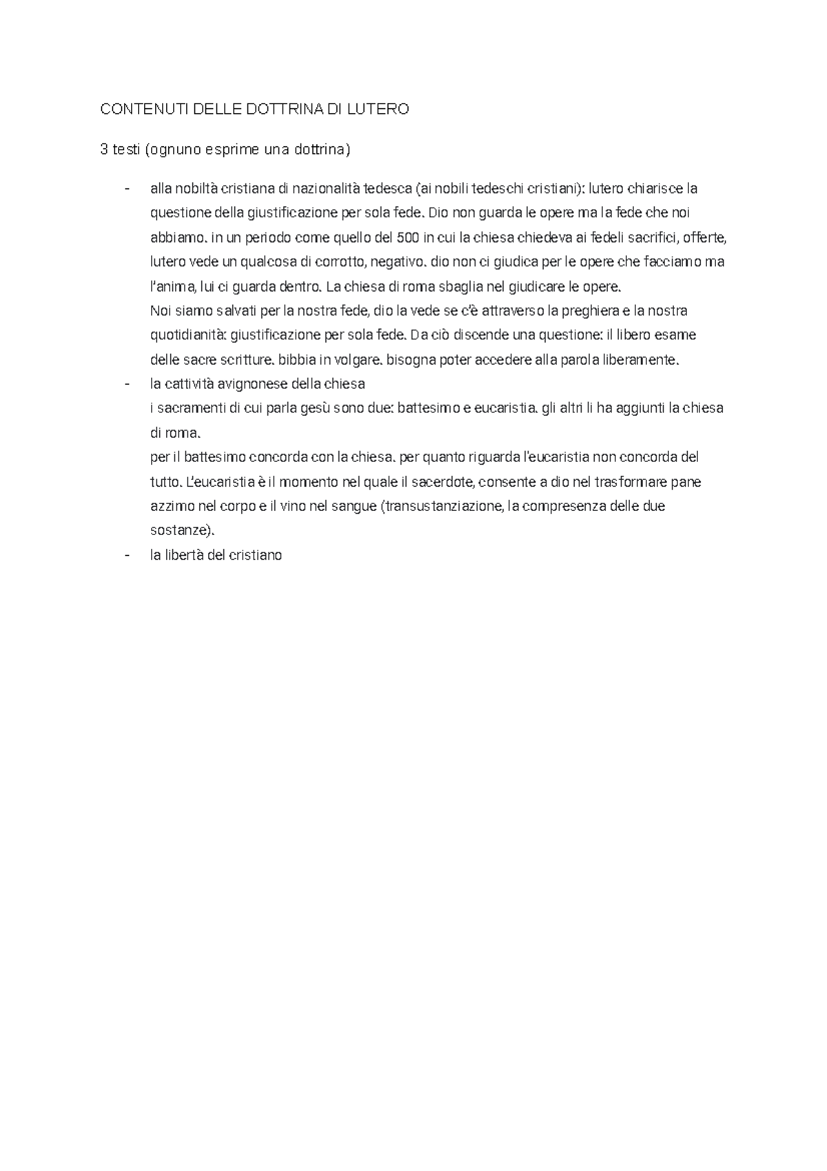Dottrina di lutero CONTENUTI DELLE DOTTRINA DI LUTERO 3 testi (ognuno