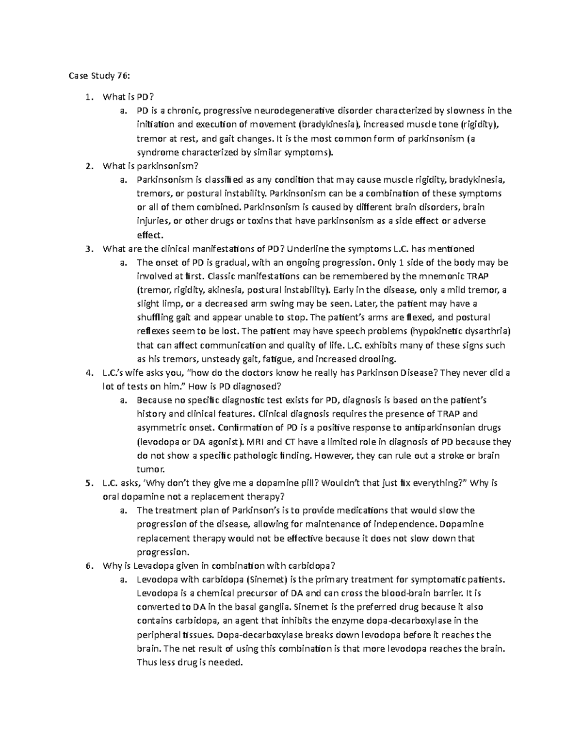 Case Study 76 - Case Study 76: What is PD? a. PD is a chronic ...