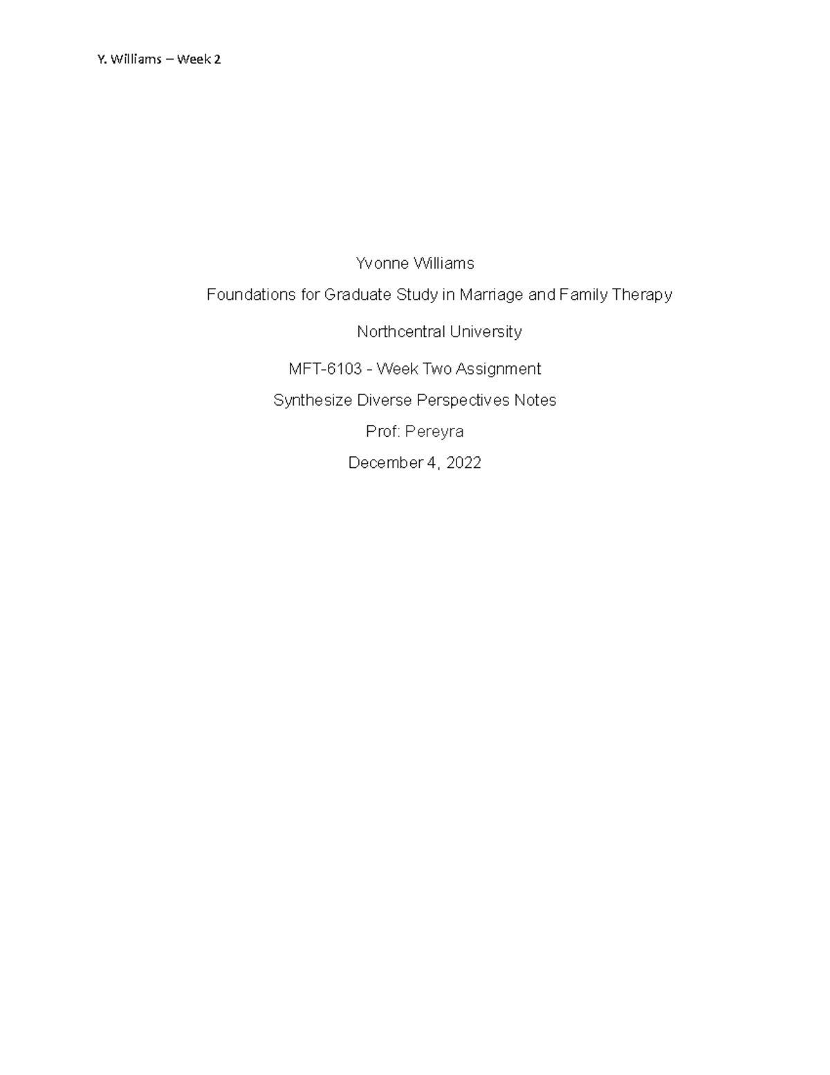 YWilliams MFT-6103 Week 2 Synthesize diverse perspectives - Y. Williams ...