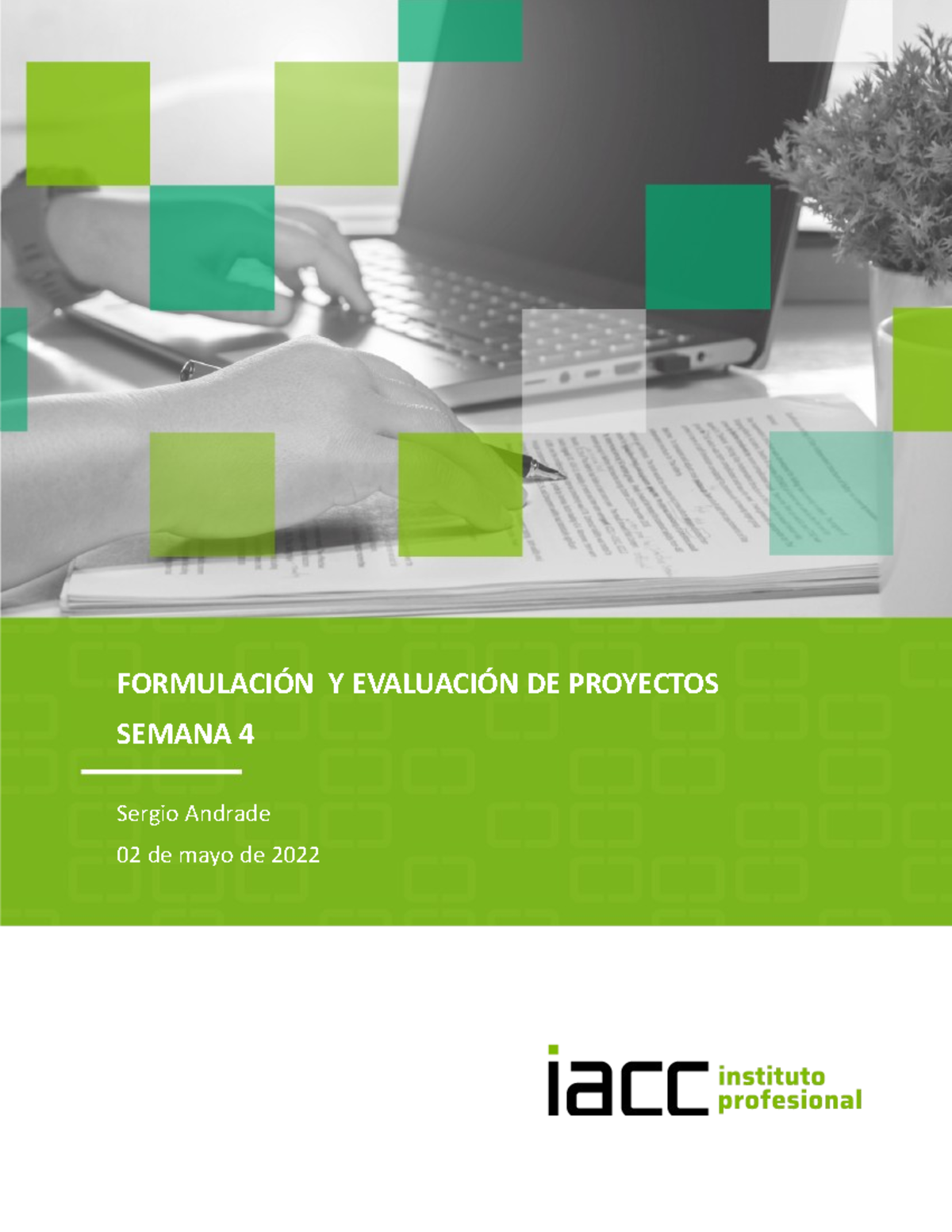 Tarea Semana 4 - Proyectos - FORMULACIÓN Y EVALUACIÓN DE PROYECTOS ...