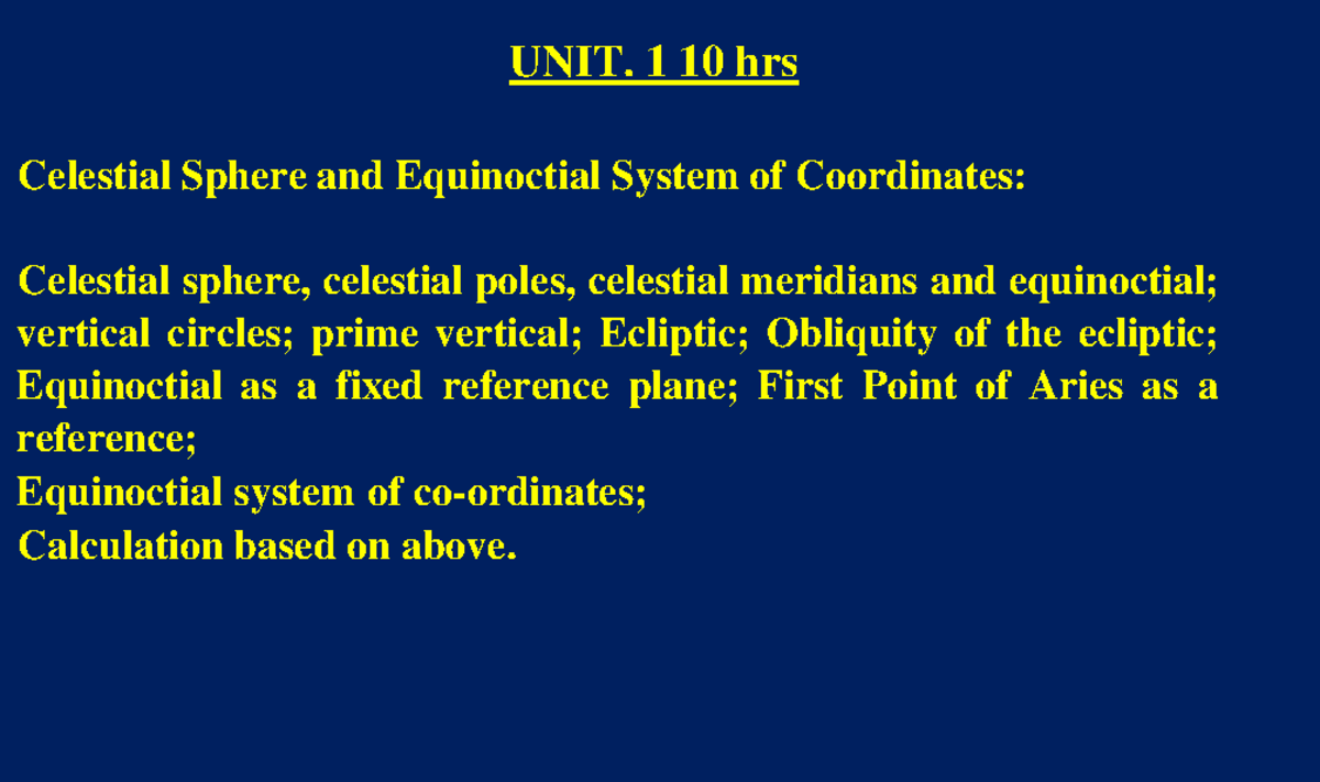 UNIT 1 - Celestial Sphere and Equinoctial System of Coordinates-1 ...