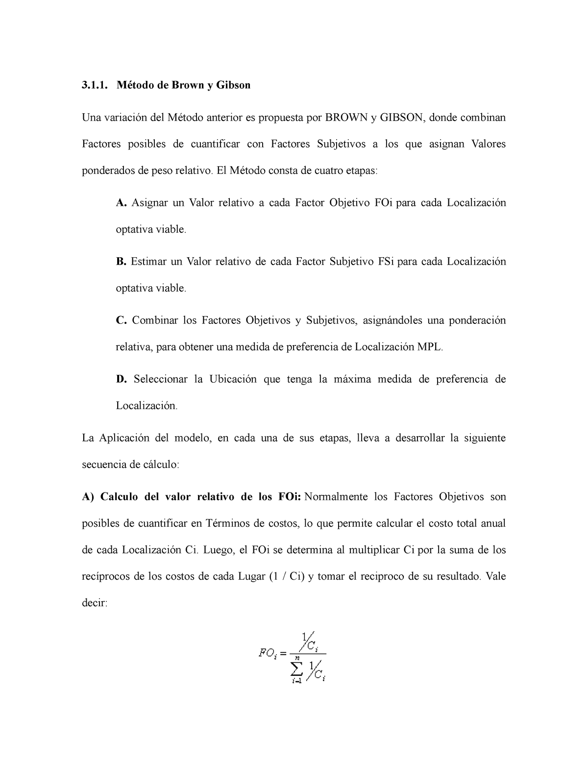 Método de Brown y Gibson . Método de Brown y Gibson Una variación del  Método anterior es - Studocu