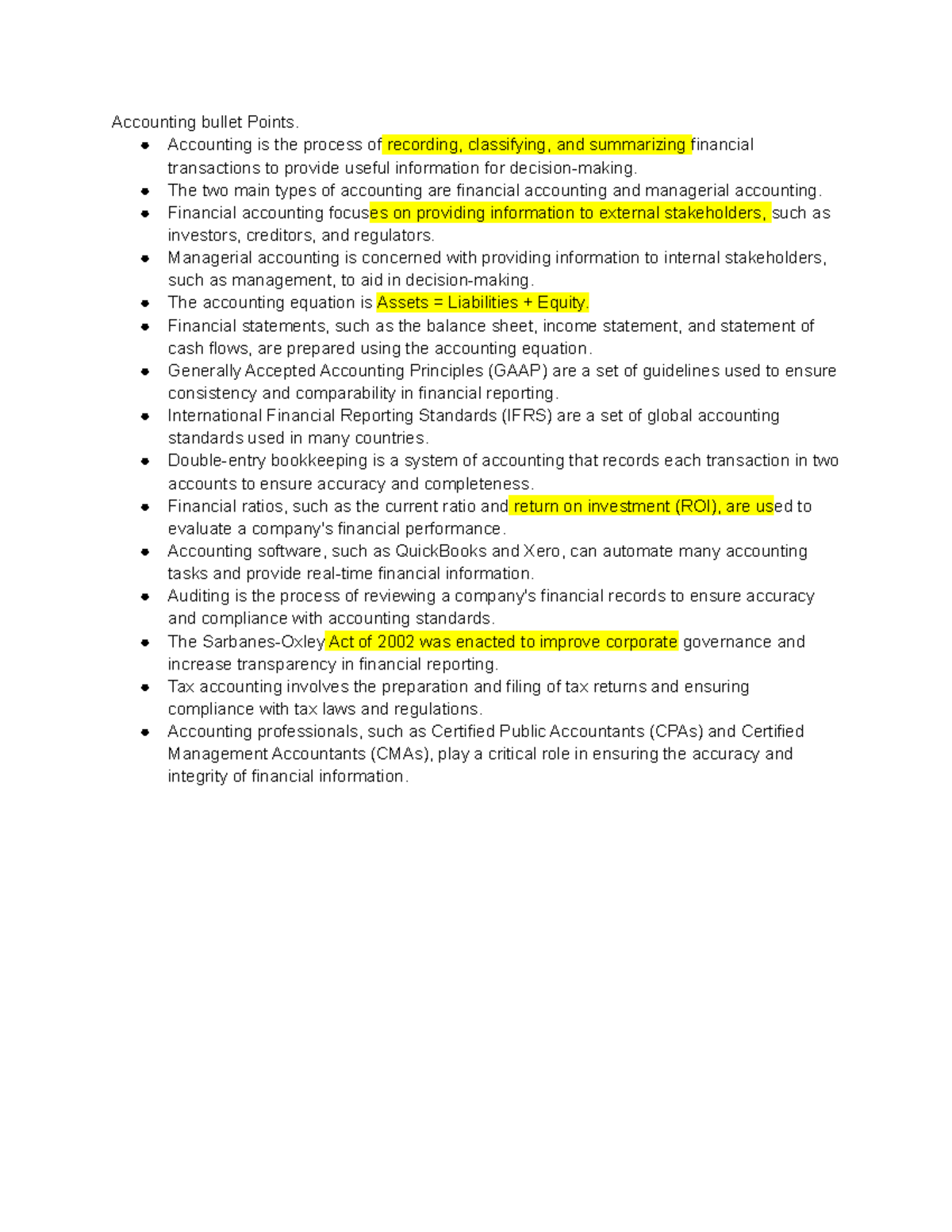 Accounting bullet Points Accounting is the process of recording
