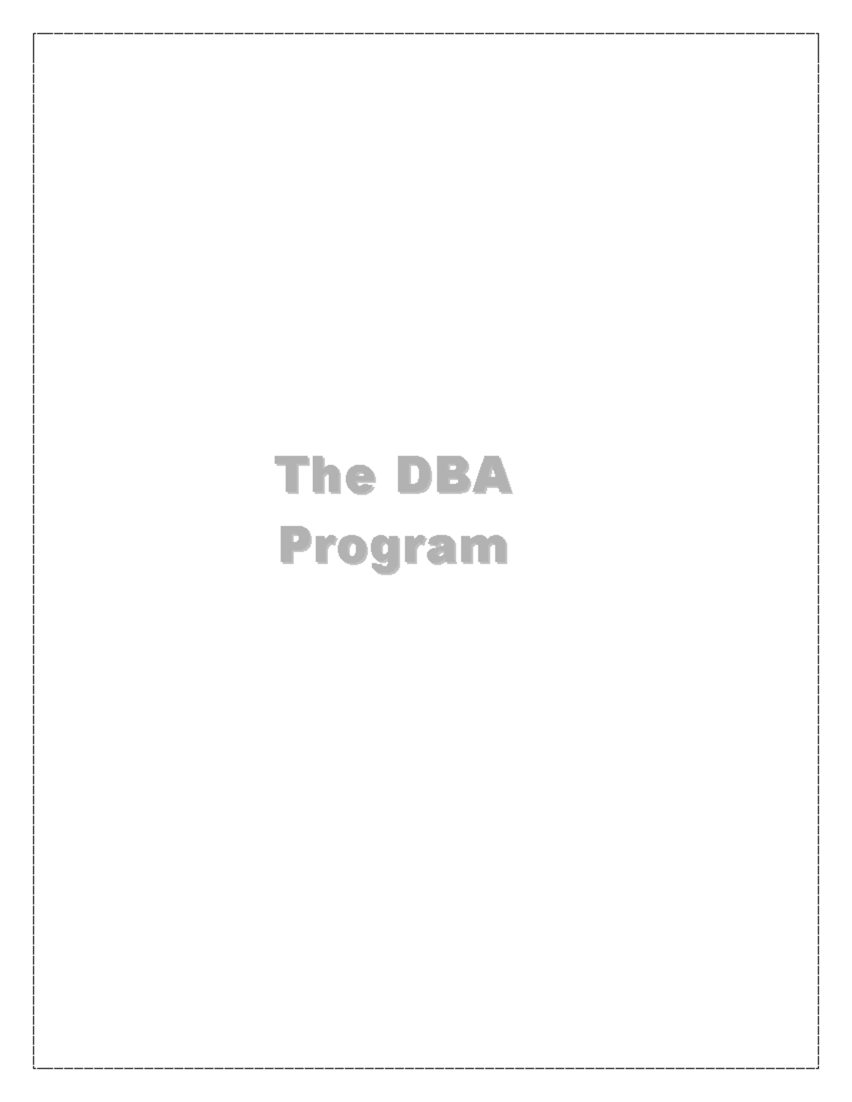 DBA Brochure - TThhee DDBBAA P Prrooggrraamm 12 DBA PROGRAM 12 ...