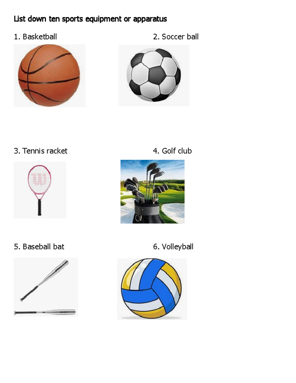 human anatomy and physiology 1 - List down ten sports equipment or ...