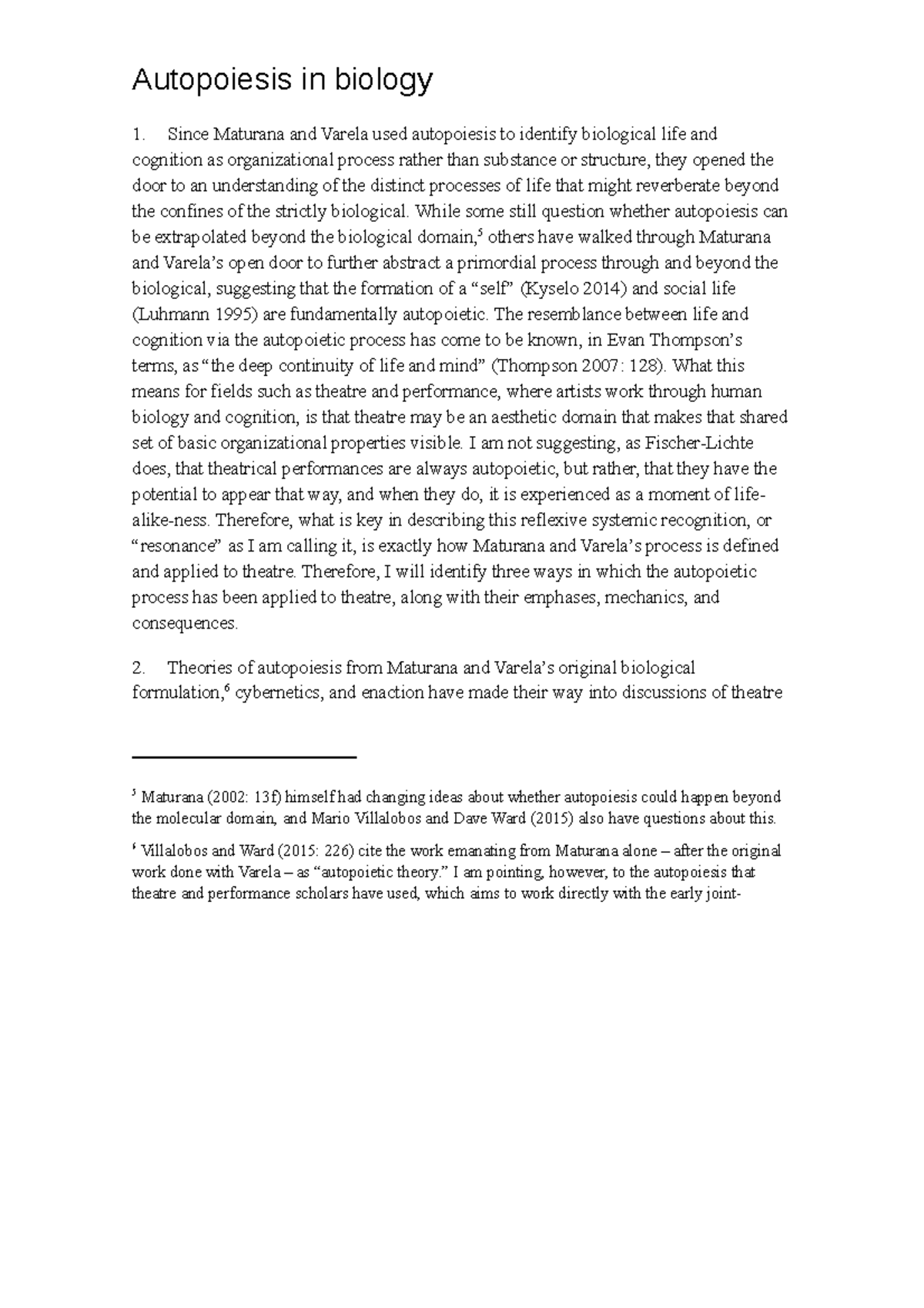 Autopoiesis in biology - Autopoiesis in biology Since Maturana and ...