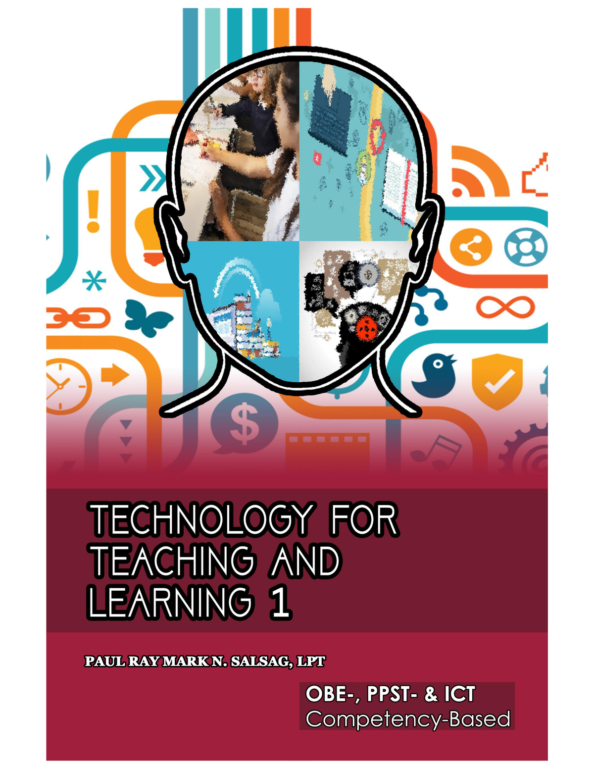 Technology For Teaching And Learning 1 - TECHNOLOGY FOR TEACHING AND ...