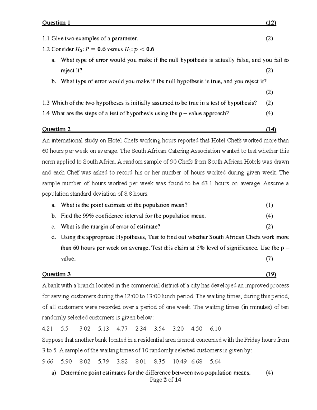 Inference statistics Examination removed - Question 1 (1 2 ) 1 Give two ...