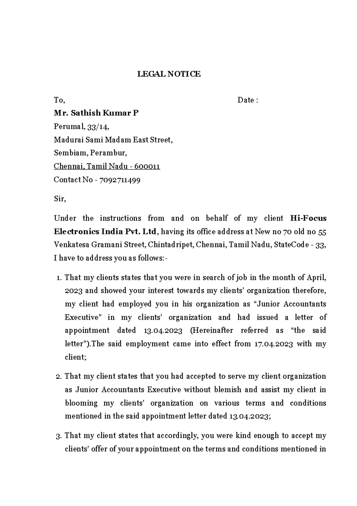 Legal Notice Hi Focus (Mr. Sathish Kumar) LEGAL NOTICE To, Date Mr