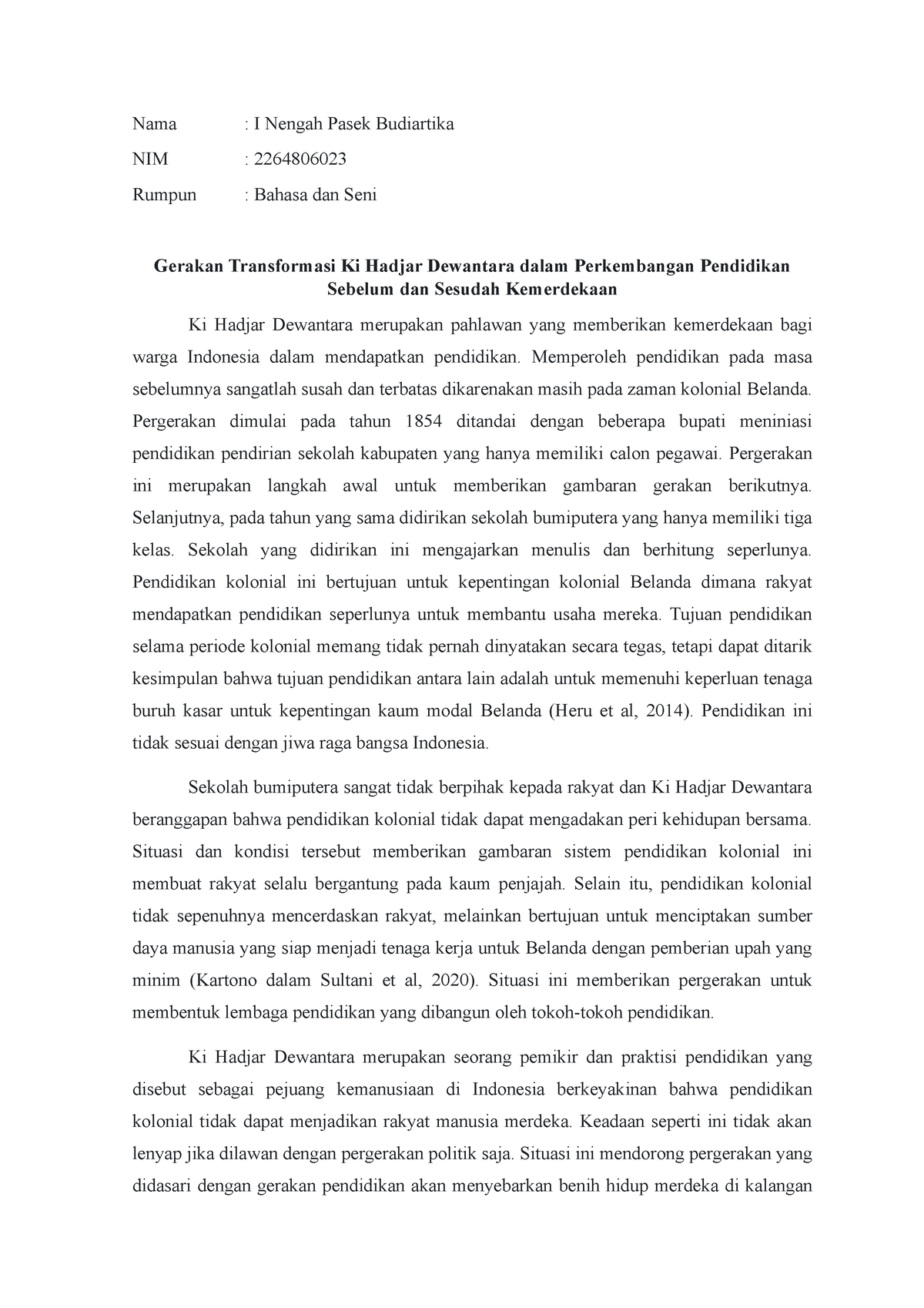 Gerakan Transormasi Ki Hadjar Dewantara Pasek Budiartika Nama I Nengah Pasek Budiartika Nim 2558